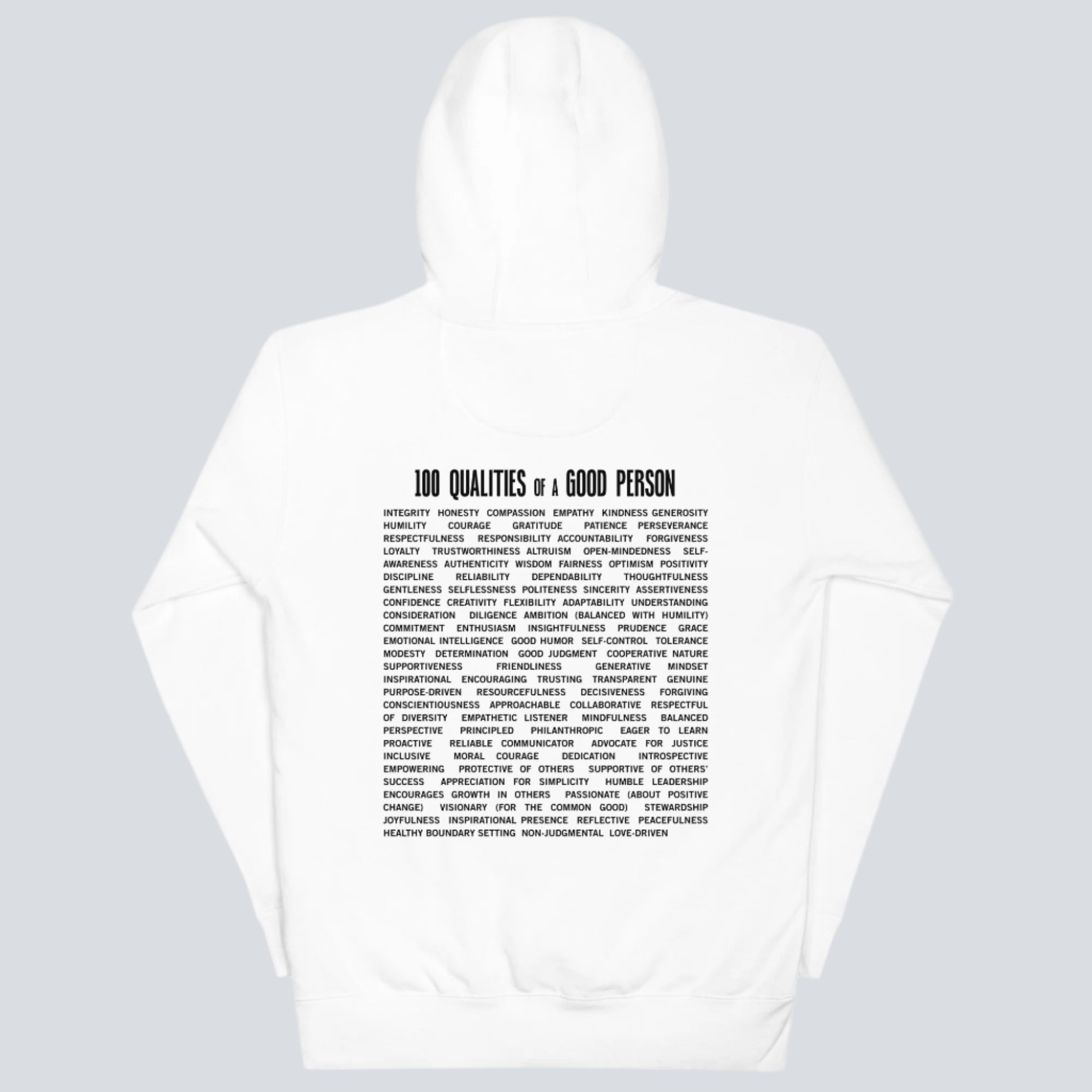 100 Qualities of a Good Person (Back Print) Hoodie white back