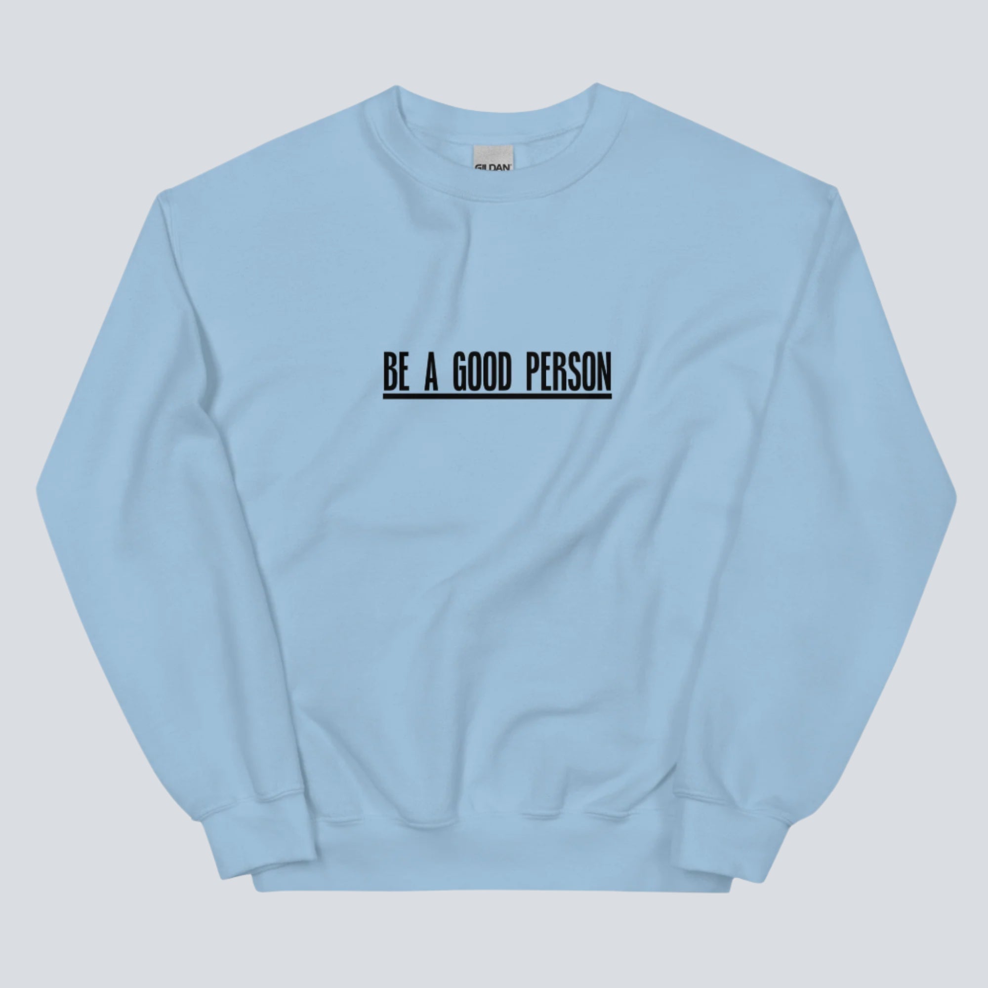 100 Qualities of a Good Person (Back Print) Sweatshirt lighy blue front