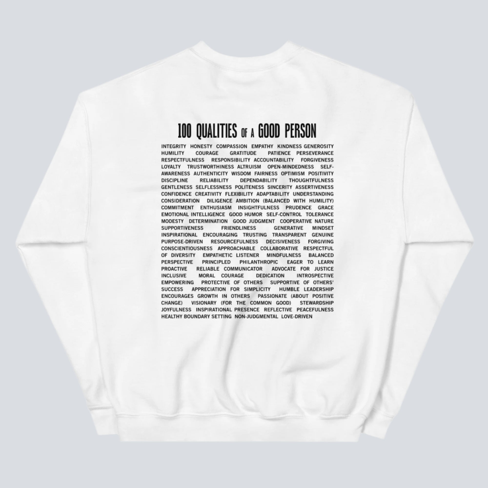 100 Qualities of a Good Person (Back Print) Sweatshirt white back