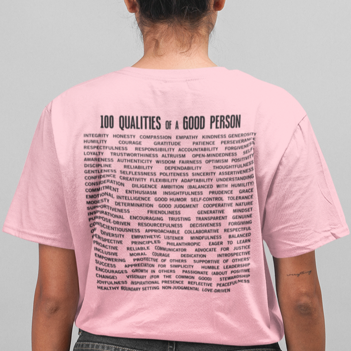 100 Qualities of a Good Person Womens T-Shirt