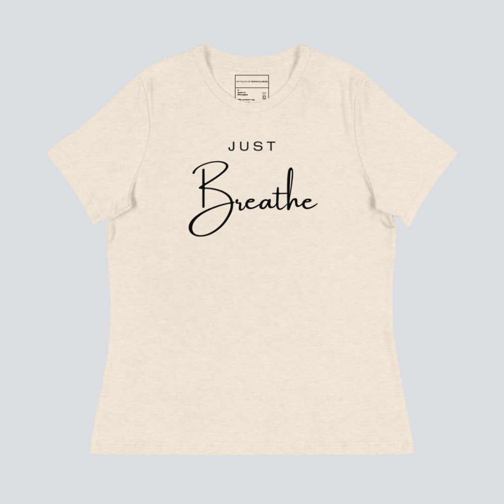 Just Breathe Women's T-Shirt (100% Cotton)