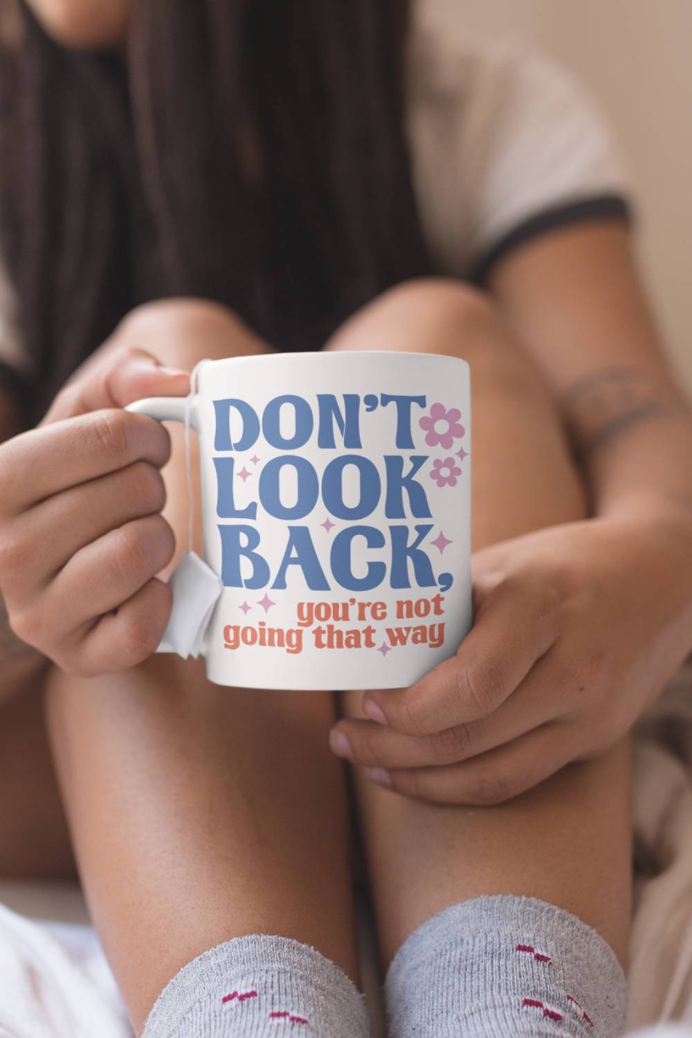Don't Look Back! | Motivational Coffee Mug
