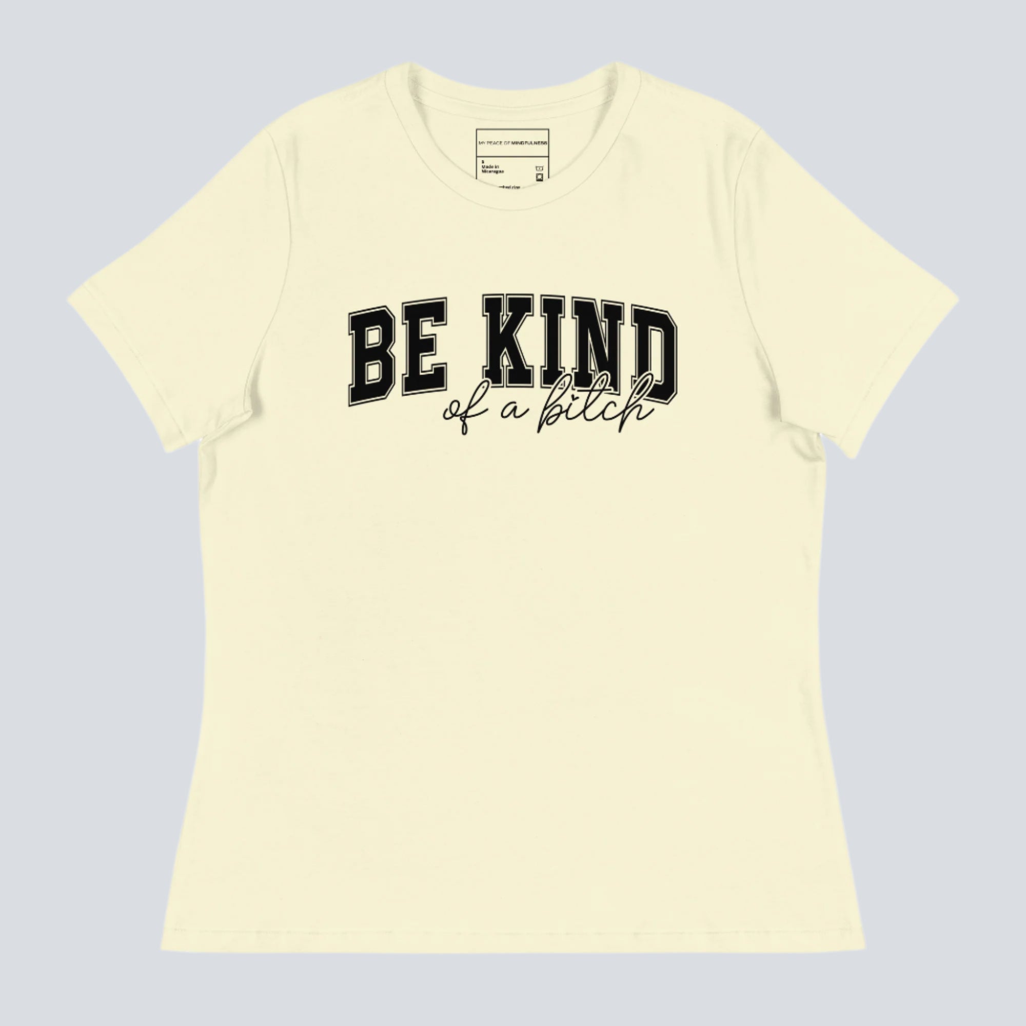 Be Kind of a B*tch Womens T-Shirt citron
