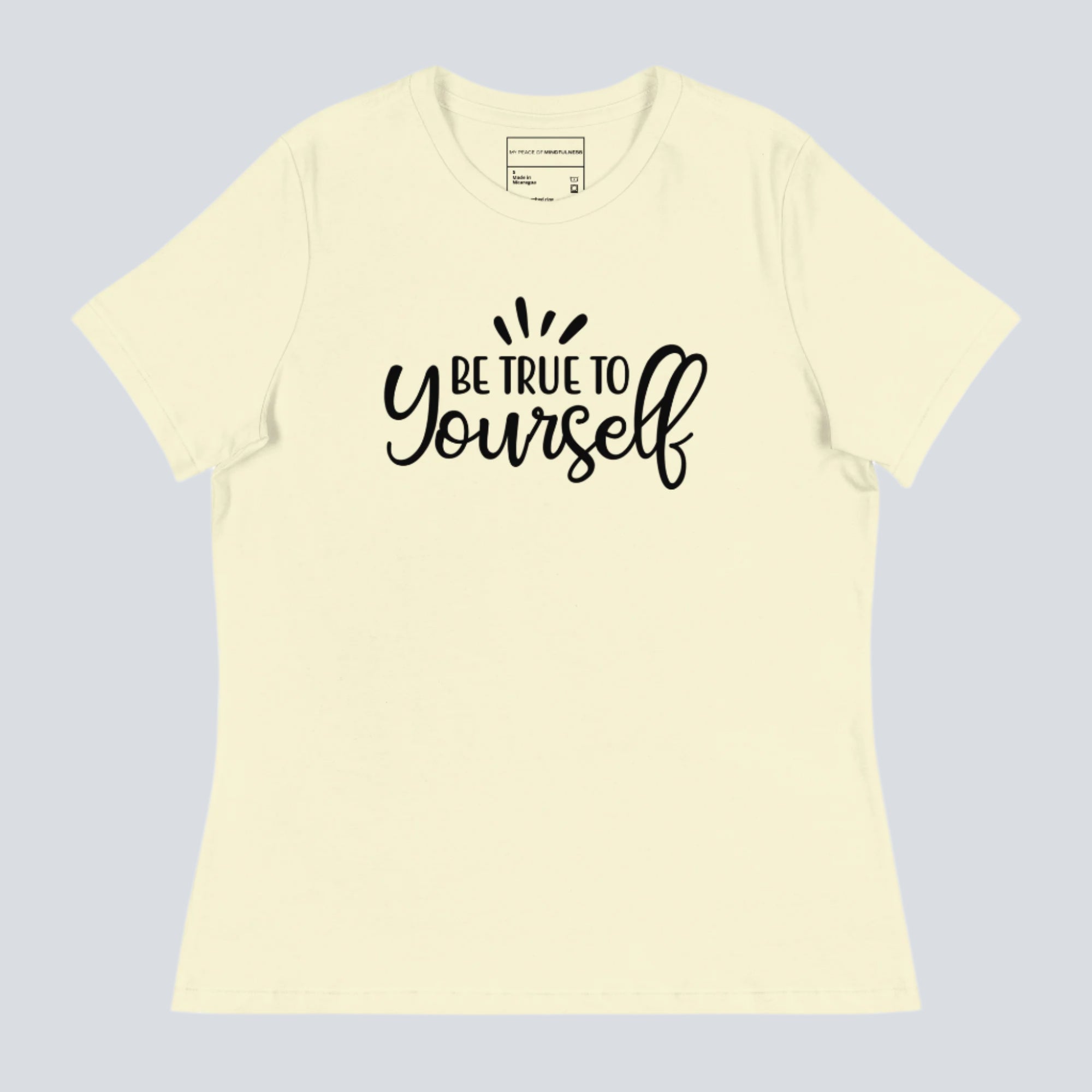 Be True to Yourself Womens T-Shirt citron