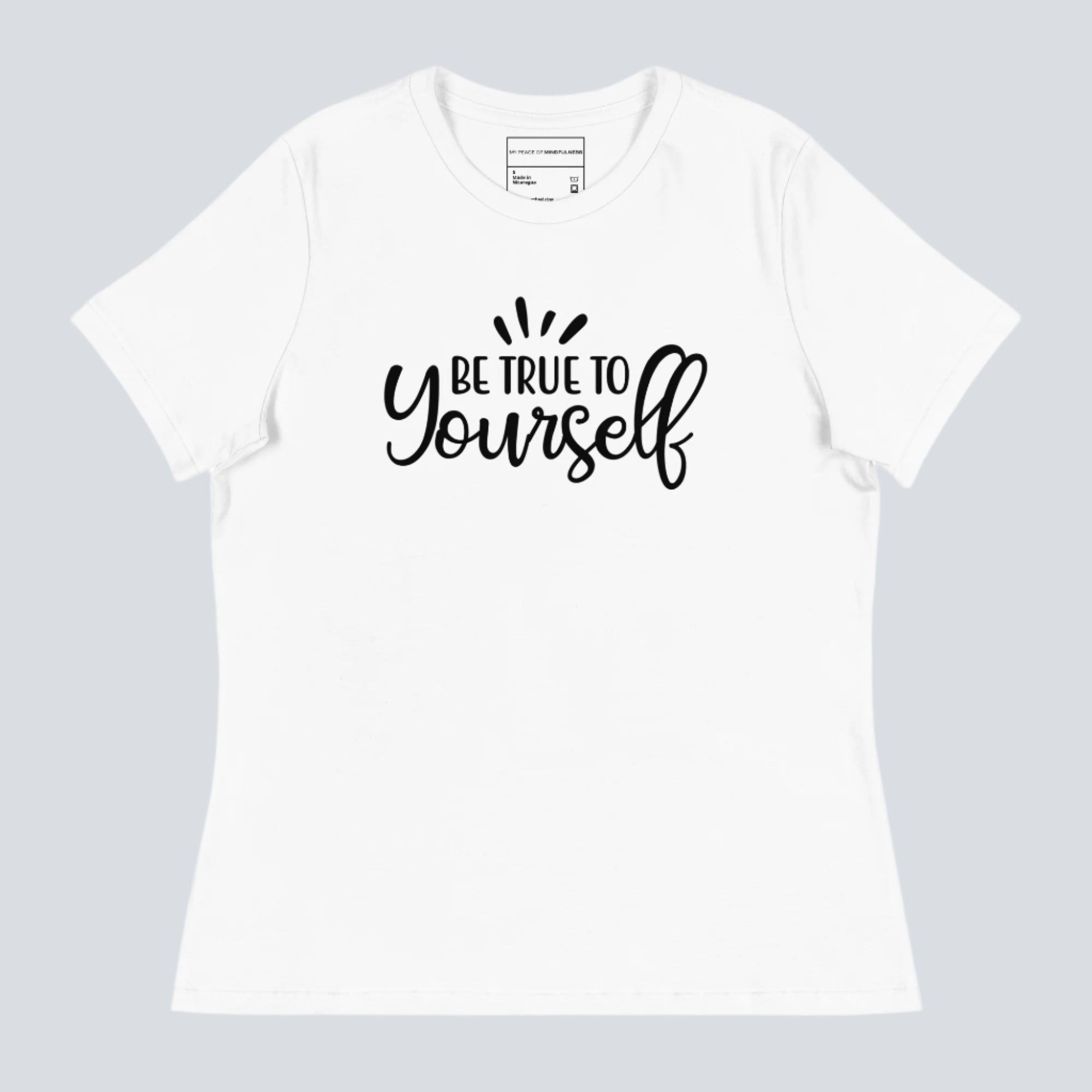 Be_True_to_Yourself_Womens_T-Shirt white