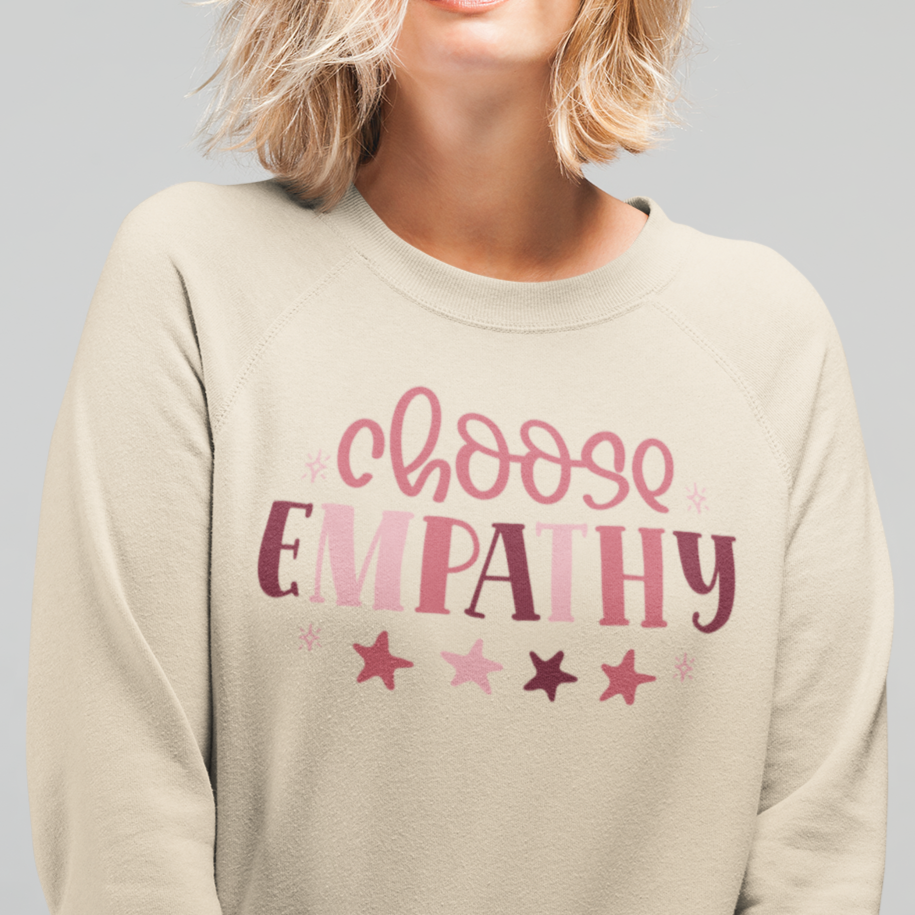 Choose Empathy Unisex Sweatshirt