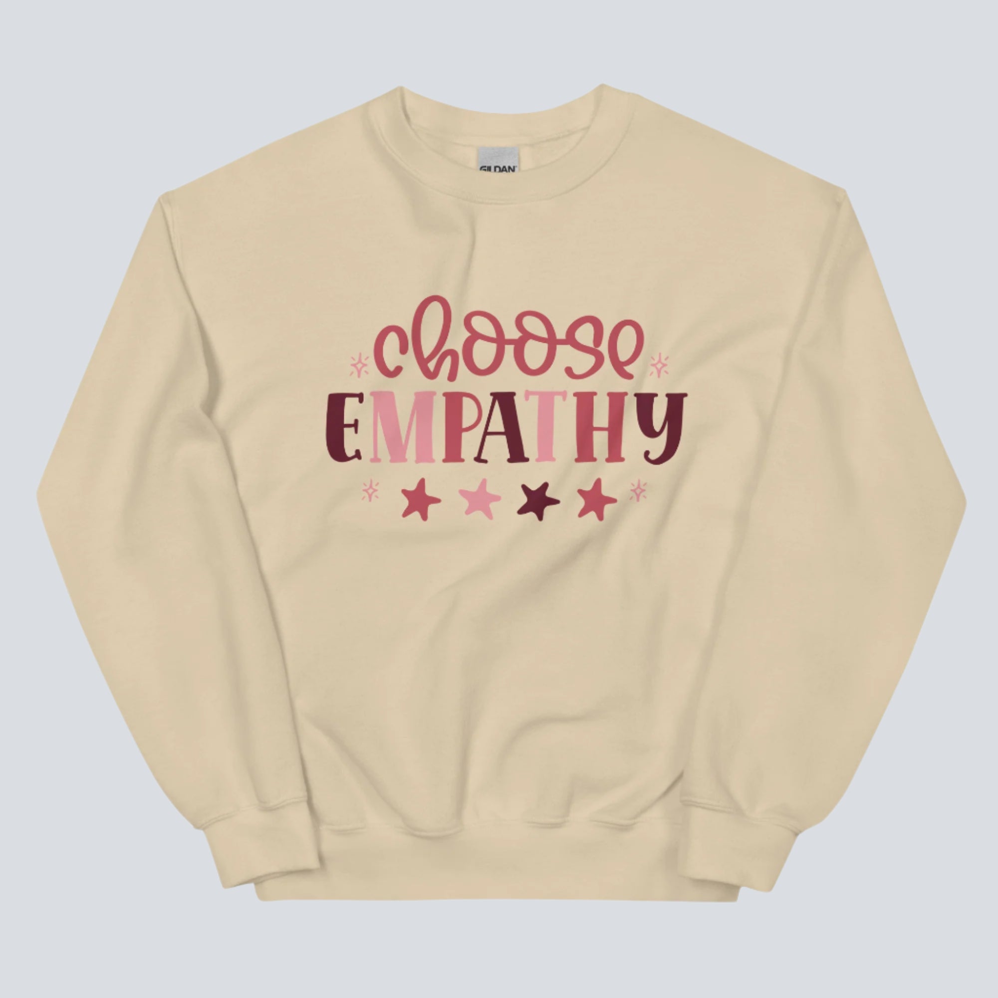 Choose Empathy Unisex Sweatshirt sand