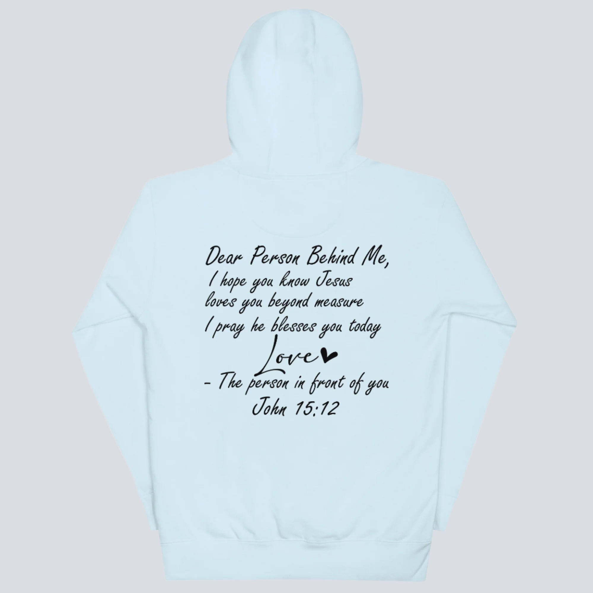 Dear Person Behind Me Christian Hoodie Sky Blue Back