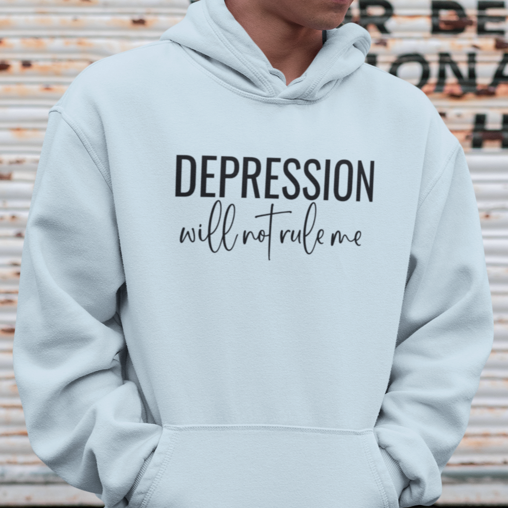 Depression Will Not Rule Me Unisex Hoodie