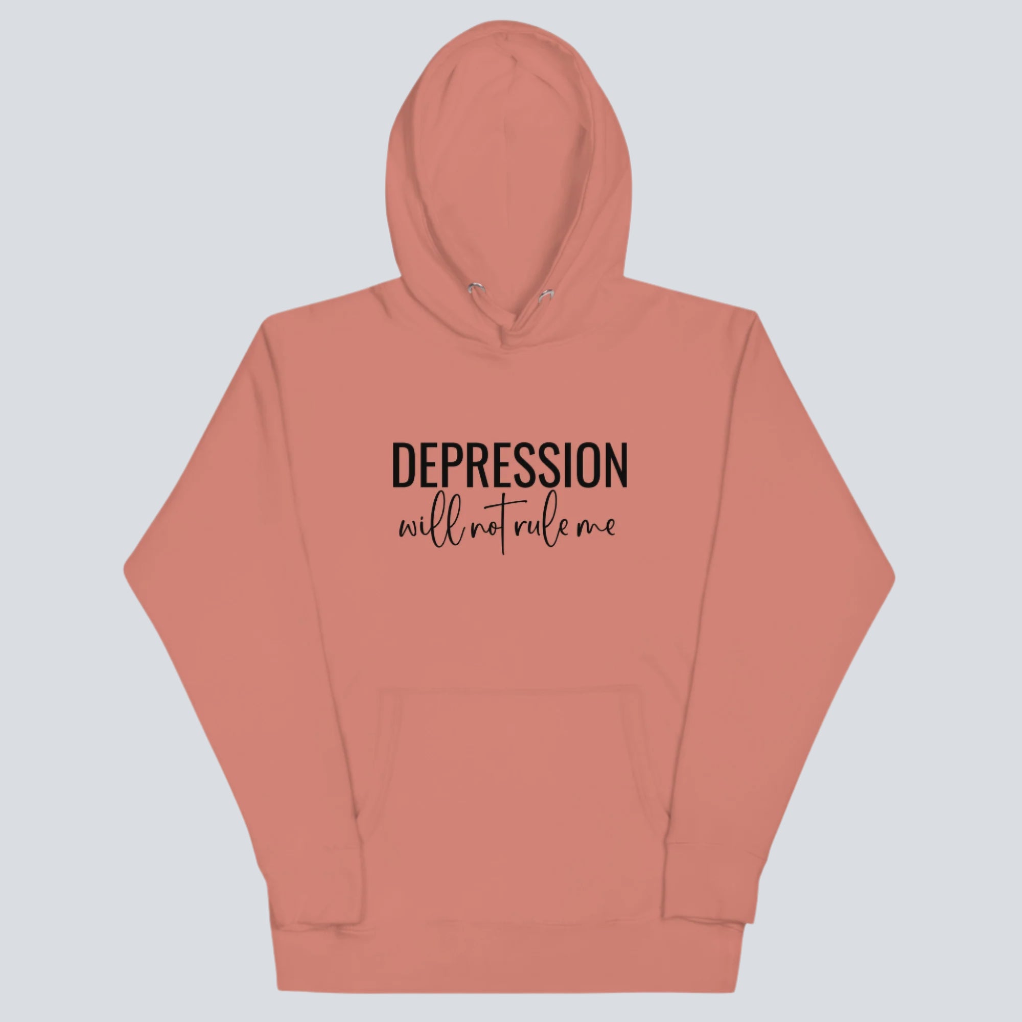 Depression Will Not Rule Me Unisex Hoodie