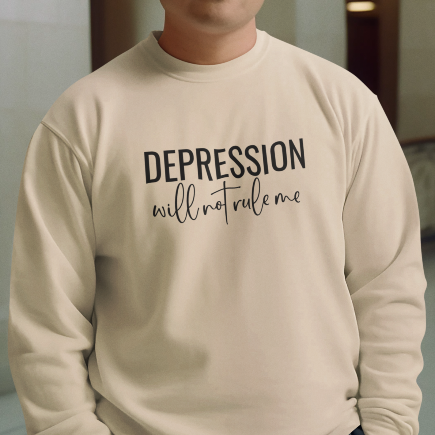 Depression Will Not Rule Me Unisex Sweatshirt