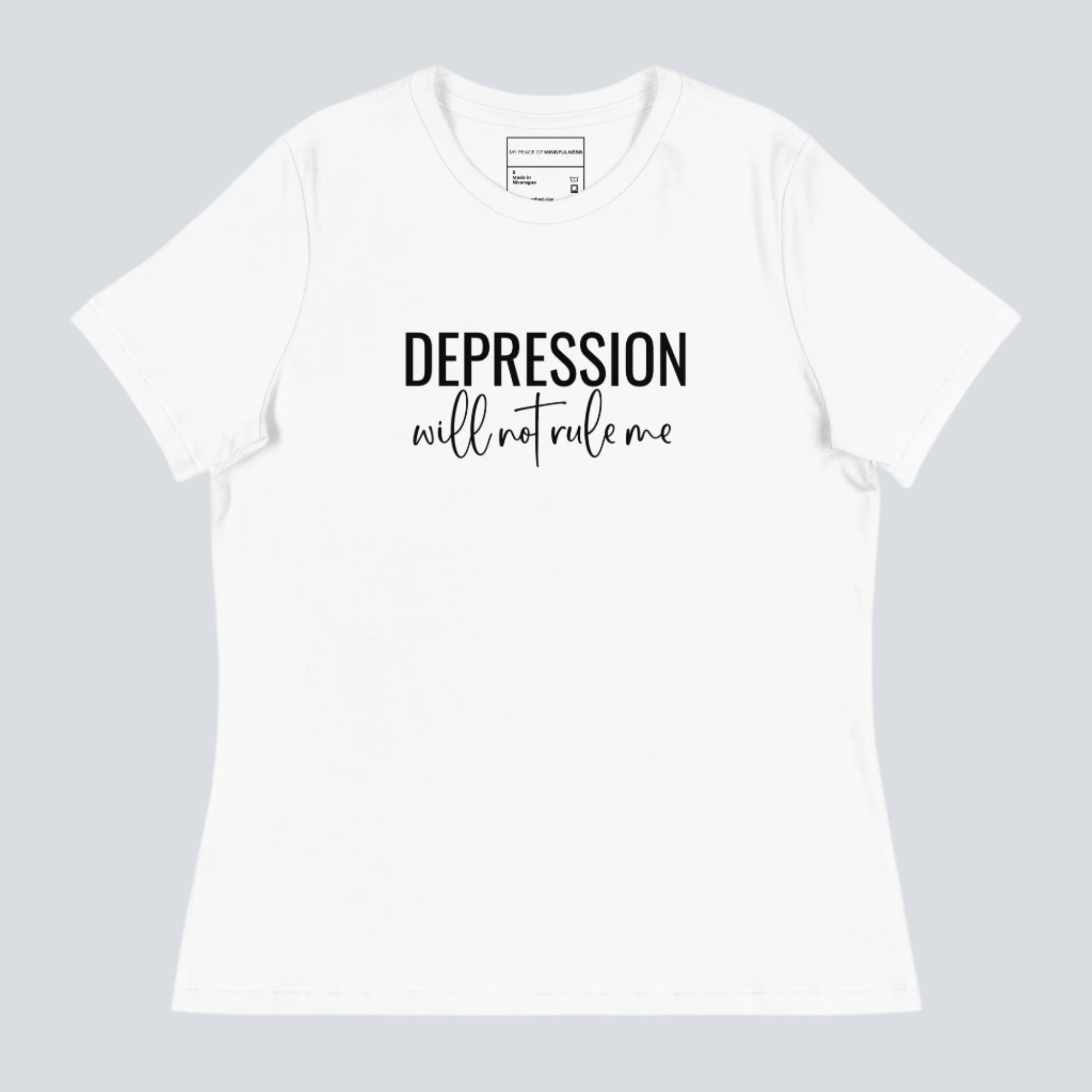 Depression Will Not Rule Me Womens T-Shirt white