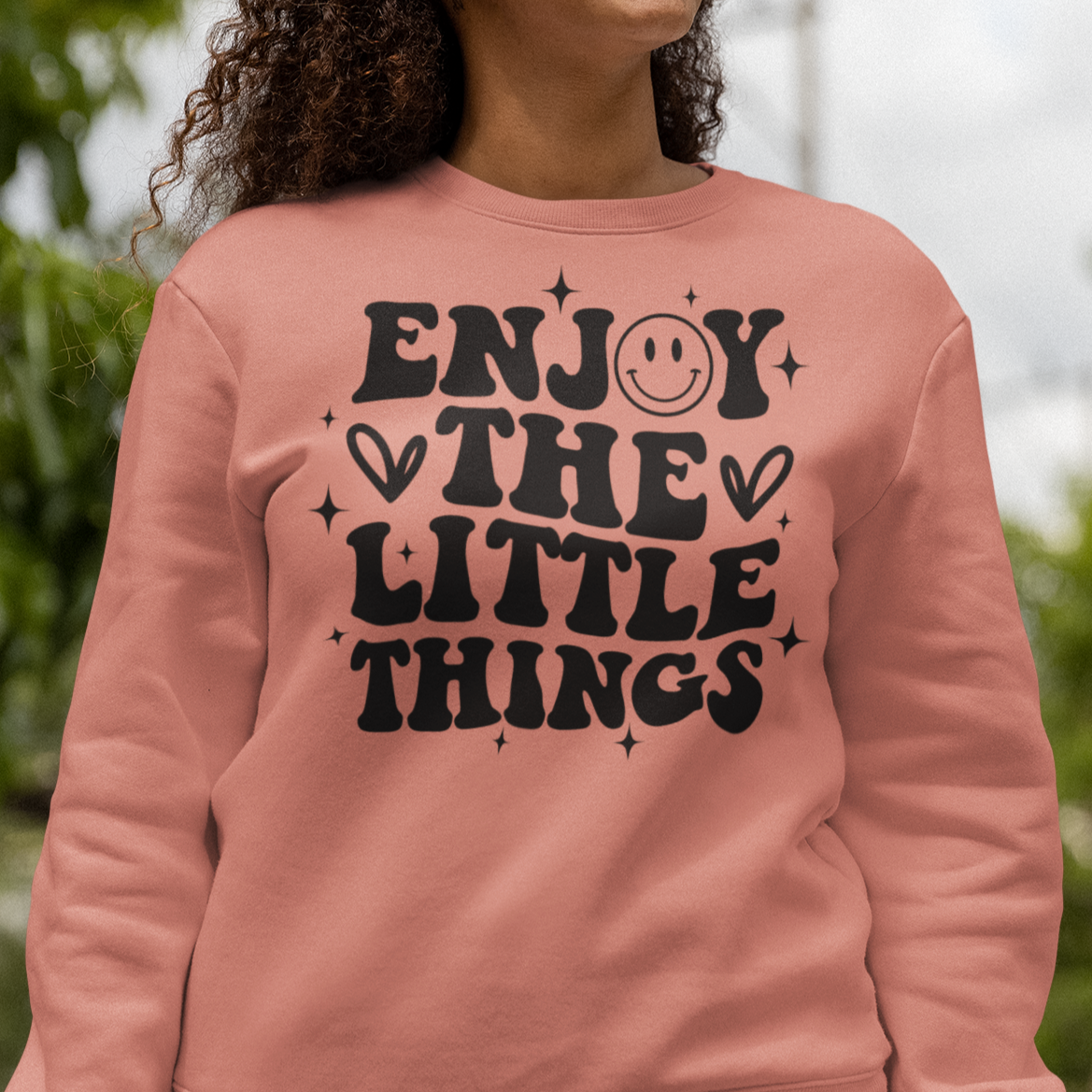 Enjoy the Little Things Unisex Sweatshirt