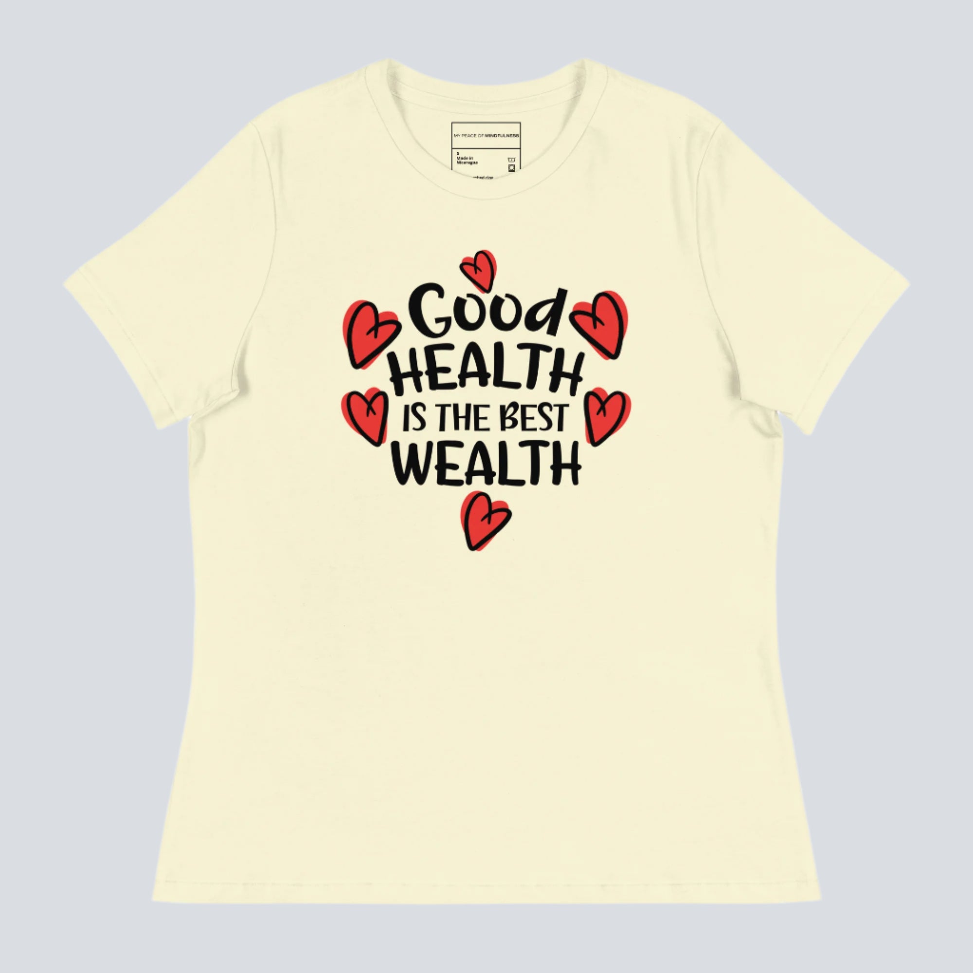 Good Health Is The Best Wealth Womens T-Shirt citron