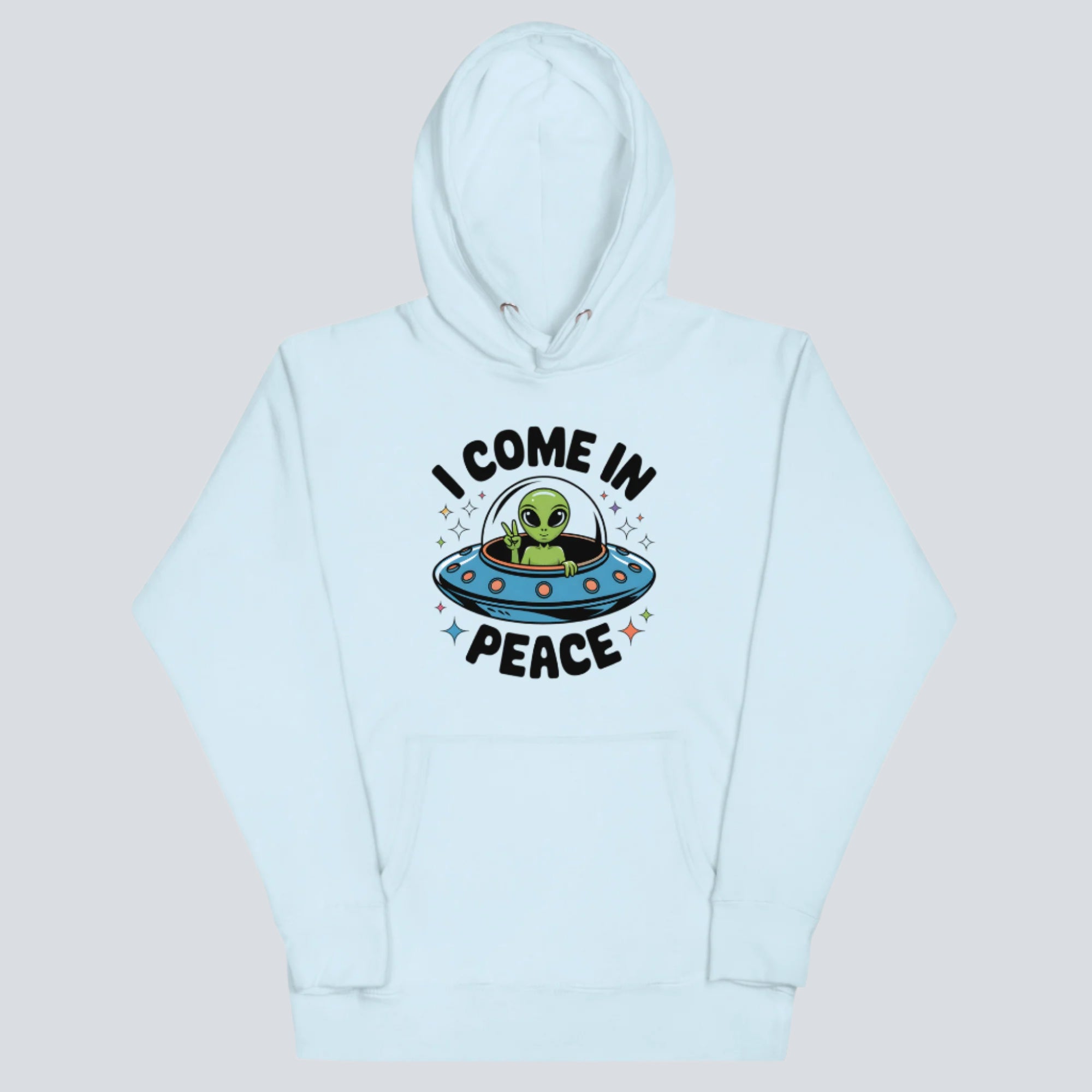 I Come In Peace Unisex Hoodie sky blue