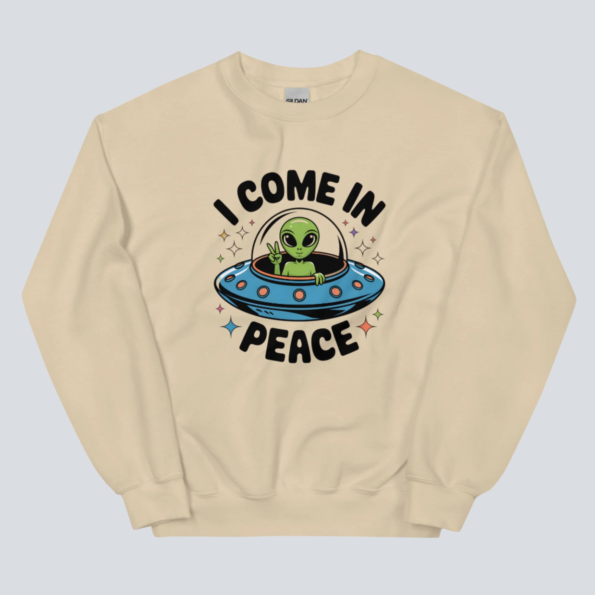 I Come In Peace Unisex sweatshirt sand