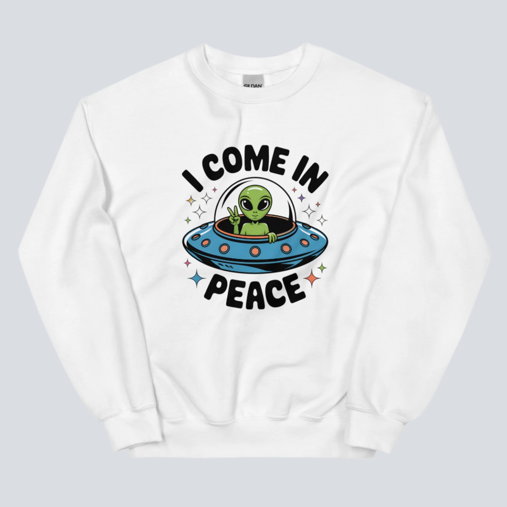 I Come In Peace Unisex sweatshirt white