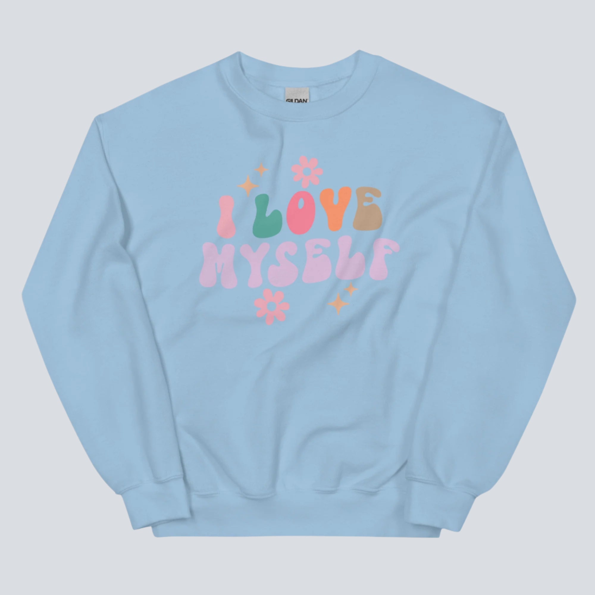 I Love Myself Unisex Sweatshirt