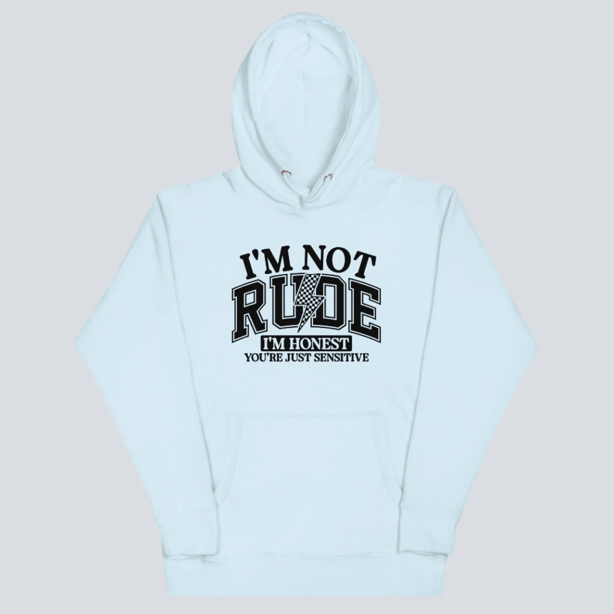 I'm Not Rude I'm Honest Unisex Hoodie sky blue