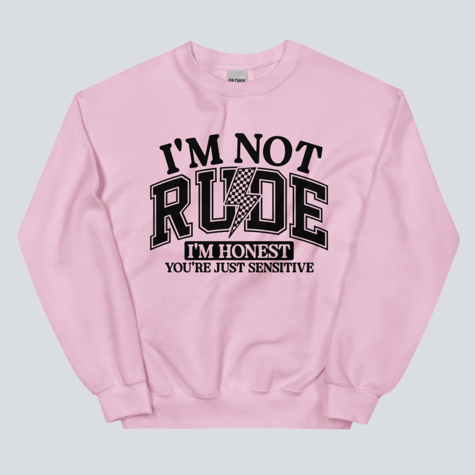 I'm Not Rude I'm Honest Unisex Sweatshirt light pink