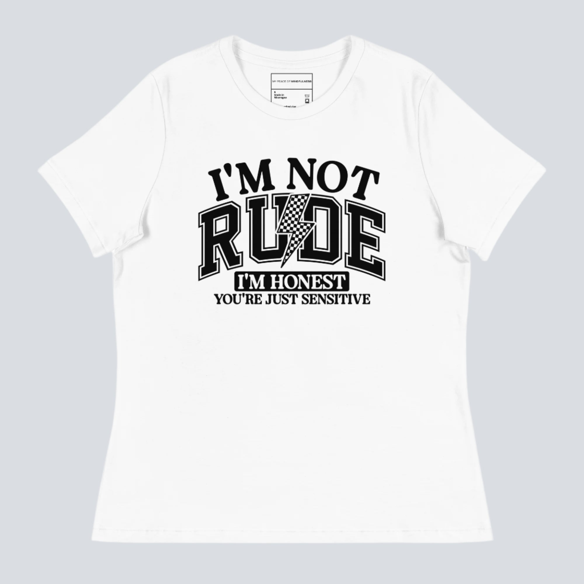 I'm Not Rude Just Honest Womens T-Shirt white
