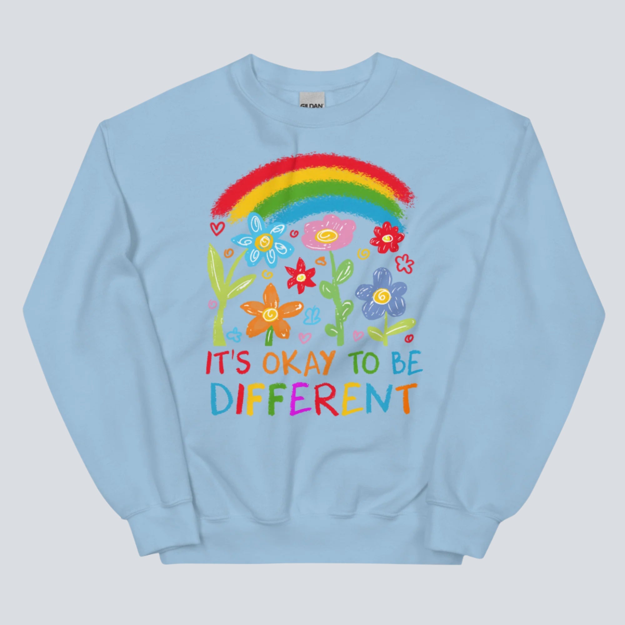 It's Okay to Be Different Unisex Sweatshirt