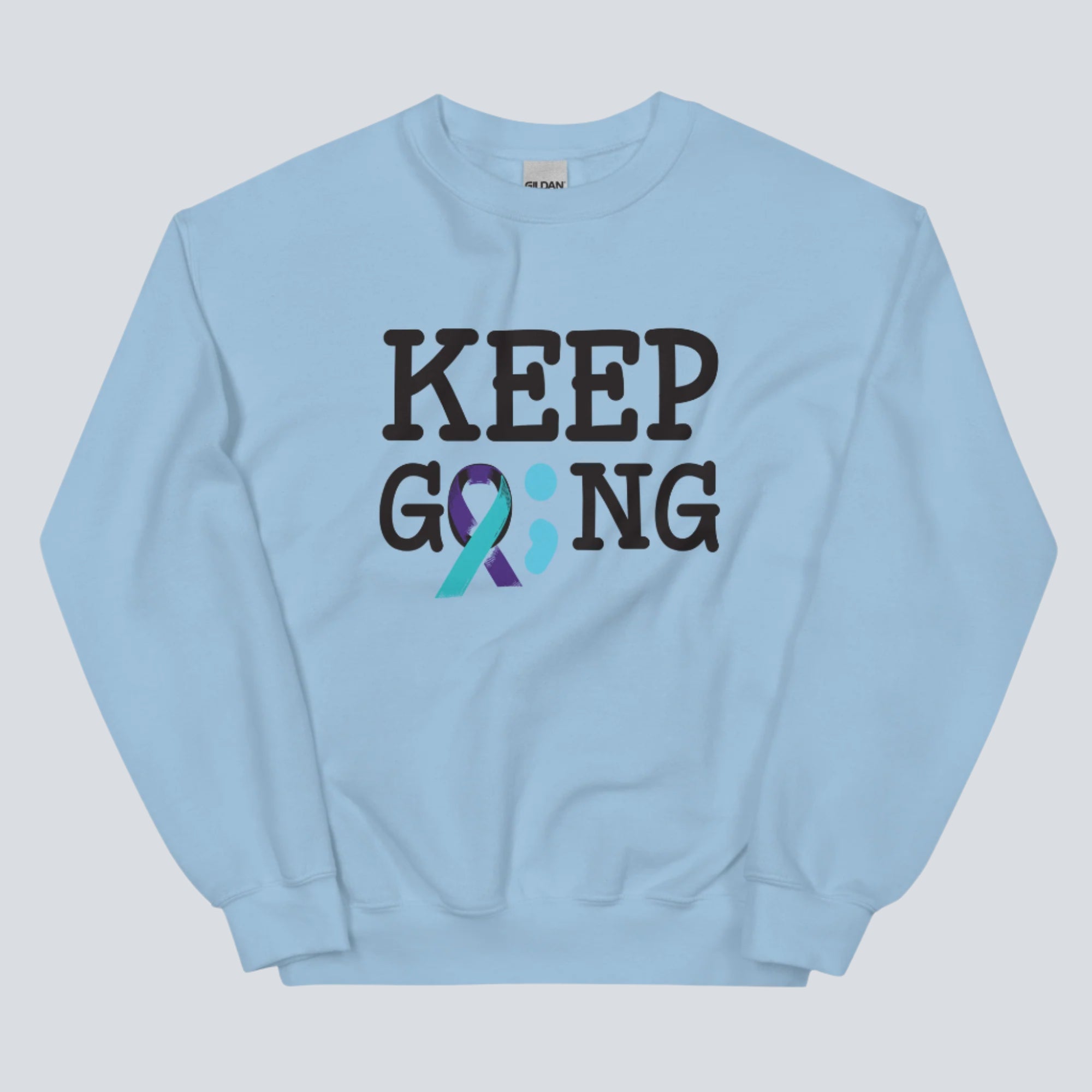 Keep Going (Semicolon) Suicide Prevention Unisex Sweatshirt light blue