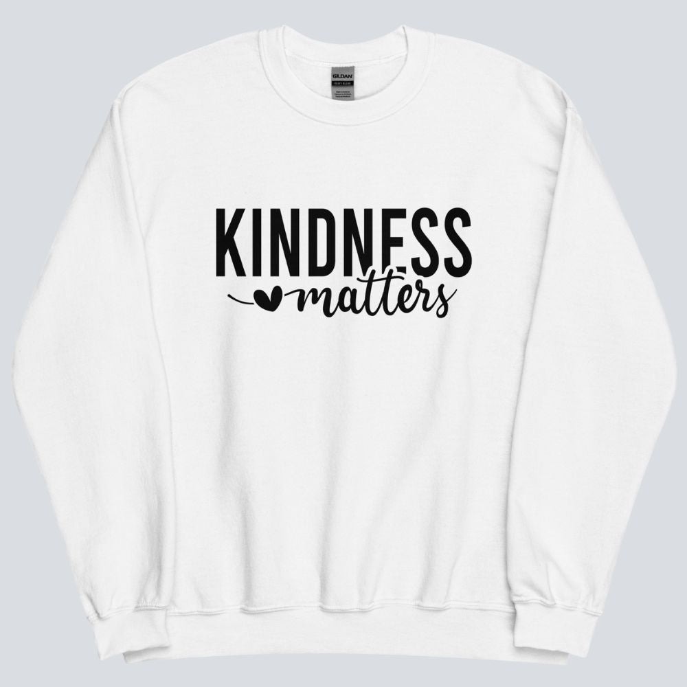 Kindness Matters Sweatshirt