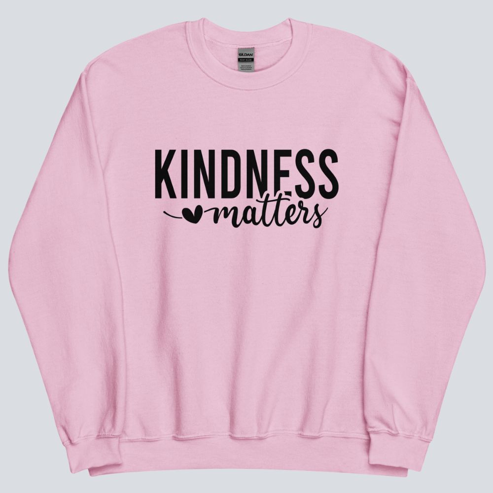 Kindness Matters Sweatshirt