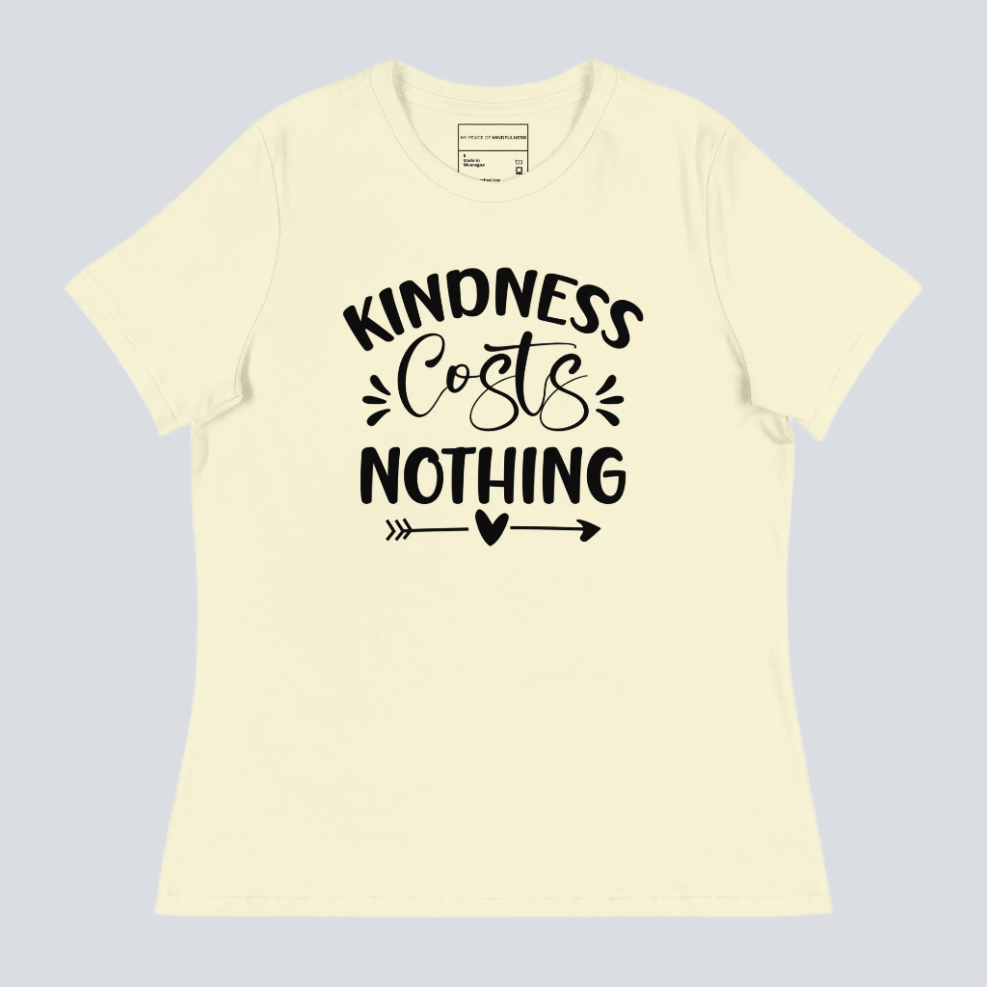 Kindness Costs Nothing Women's T-Shirt citron