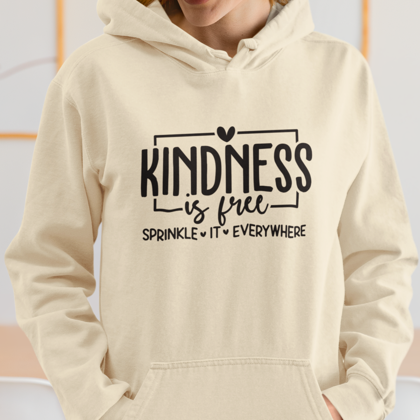 Kindness is Free Sprinkle It Everywhere Hoodie