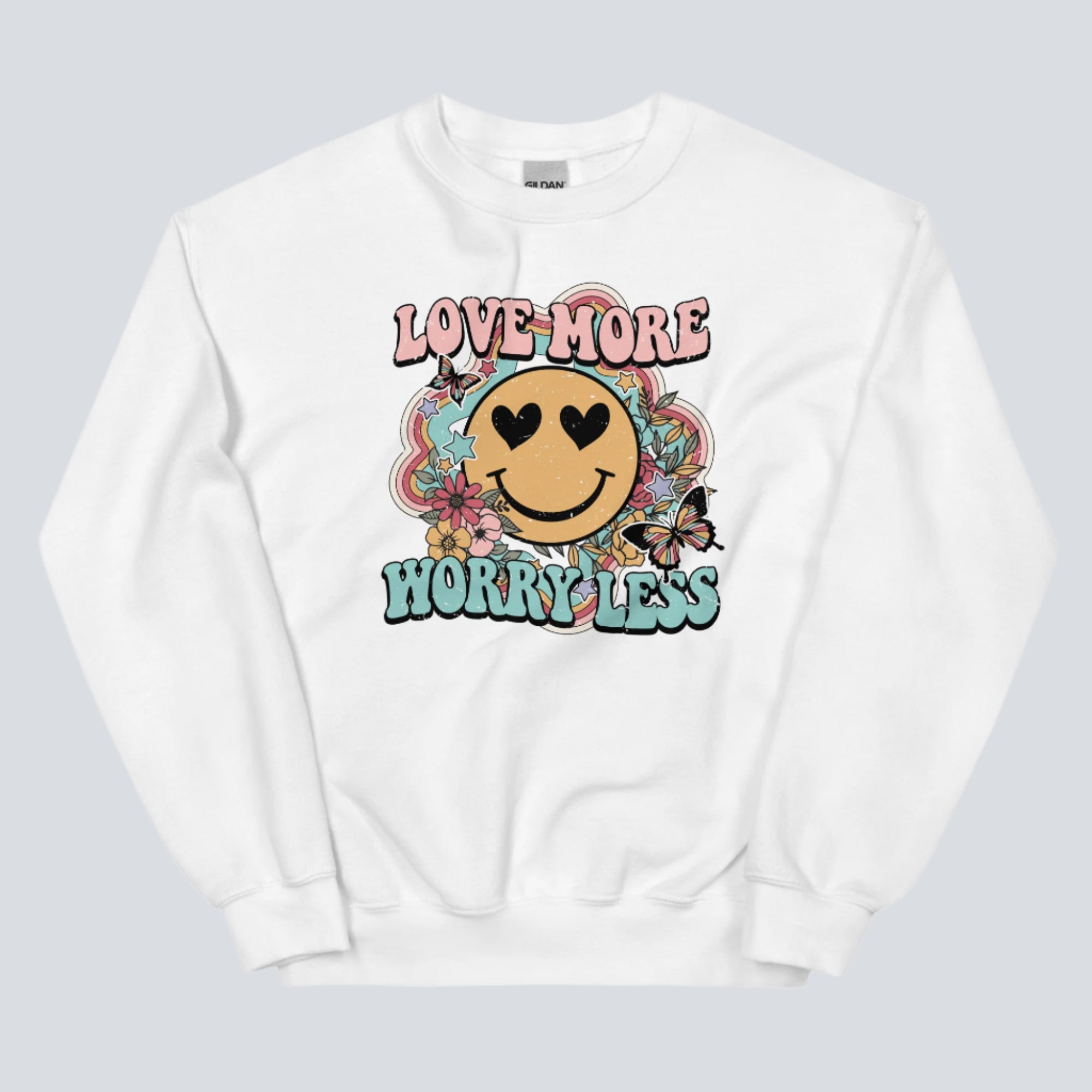 Love More Worry Less (Smiley Face) Sweatshirt white