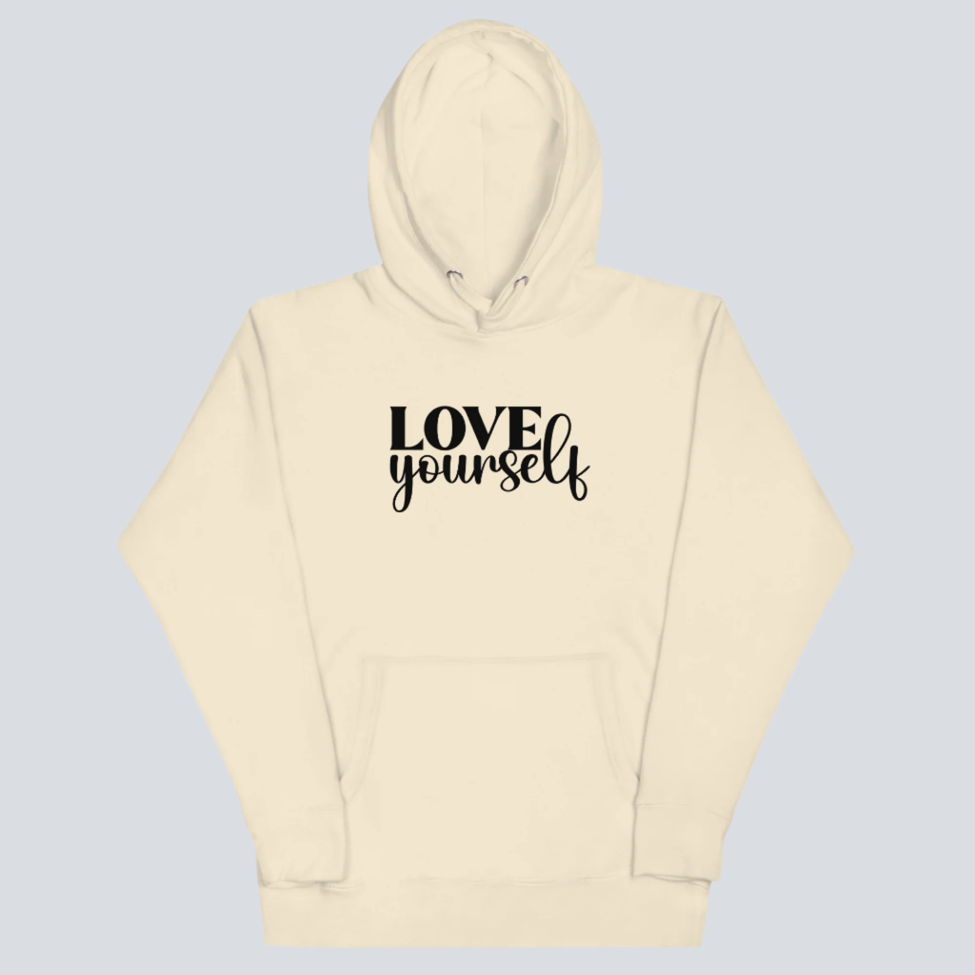 Love Yourself Unisex Hoodie bone