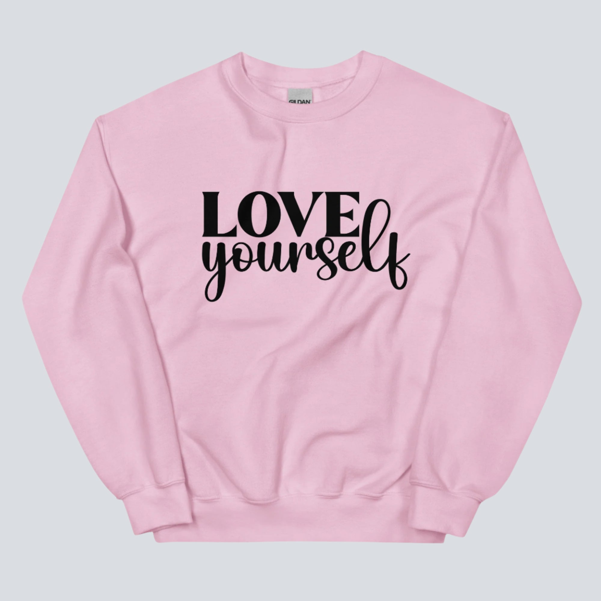 Love Yourself Unisex Sweatshirt light pink