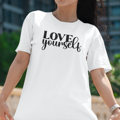 Love Yourself Women's T-Shirt