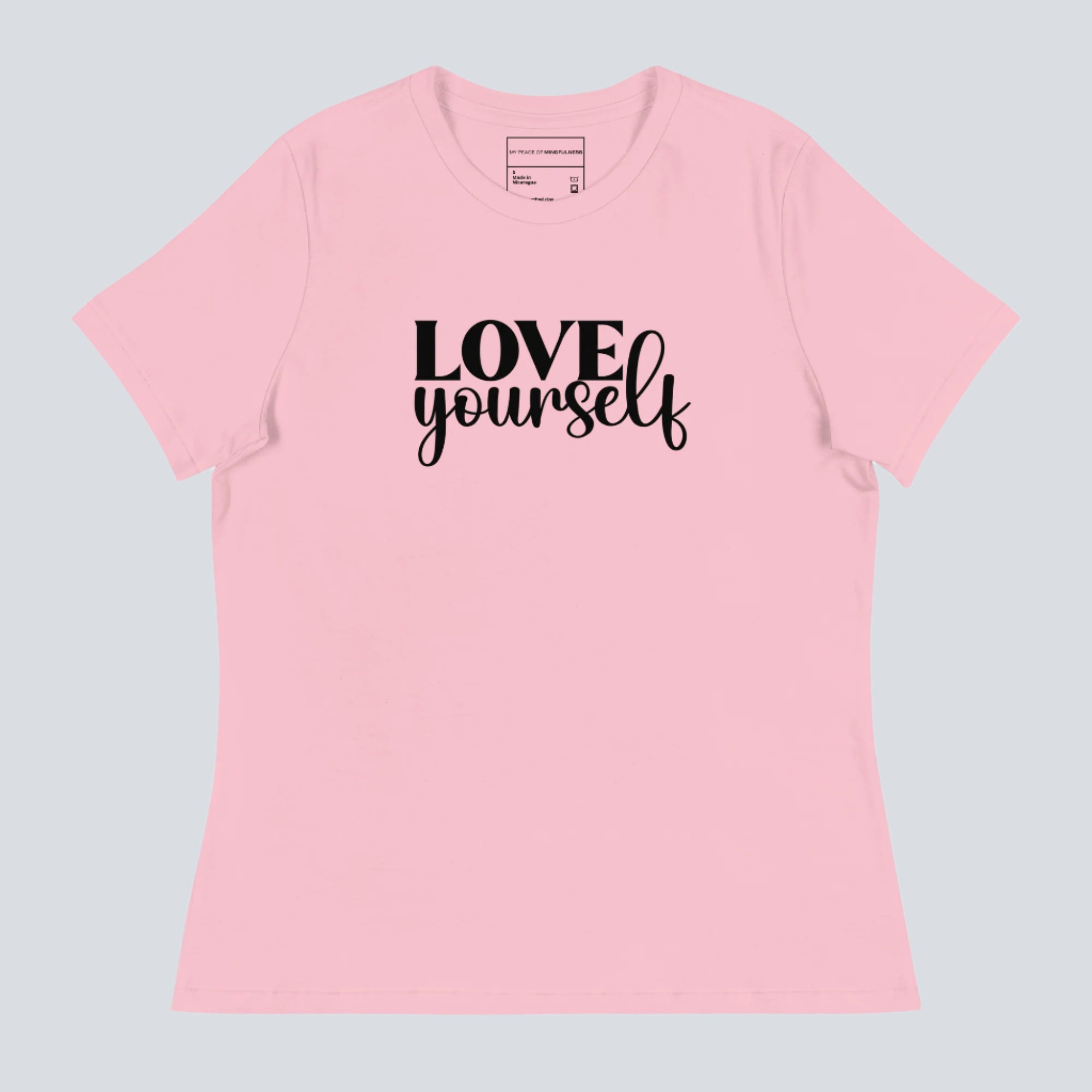 Love Yourself Women's T-Shirt