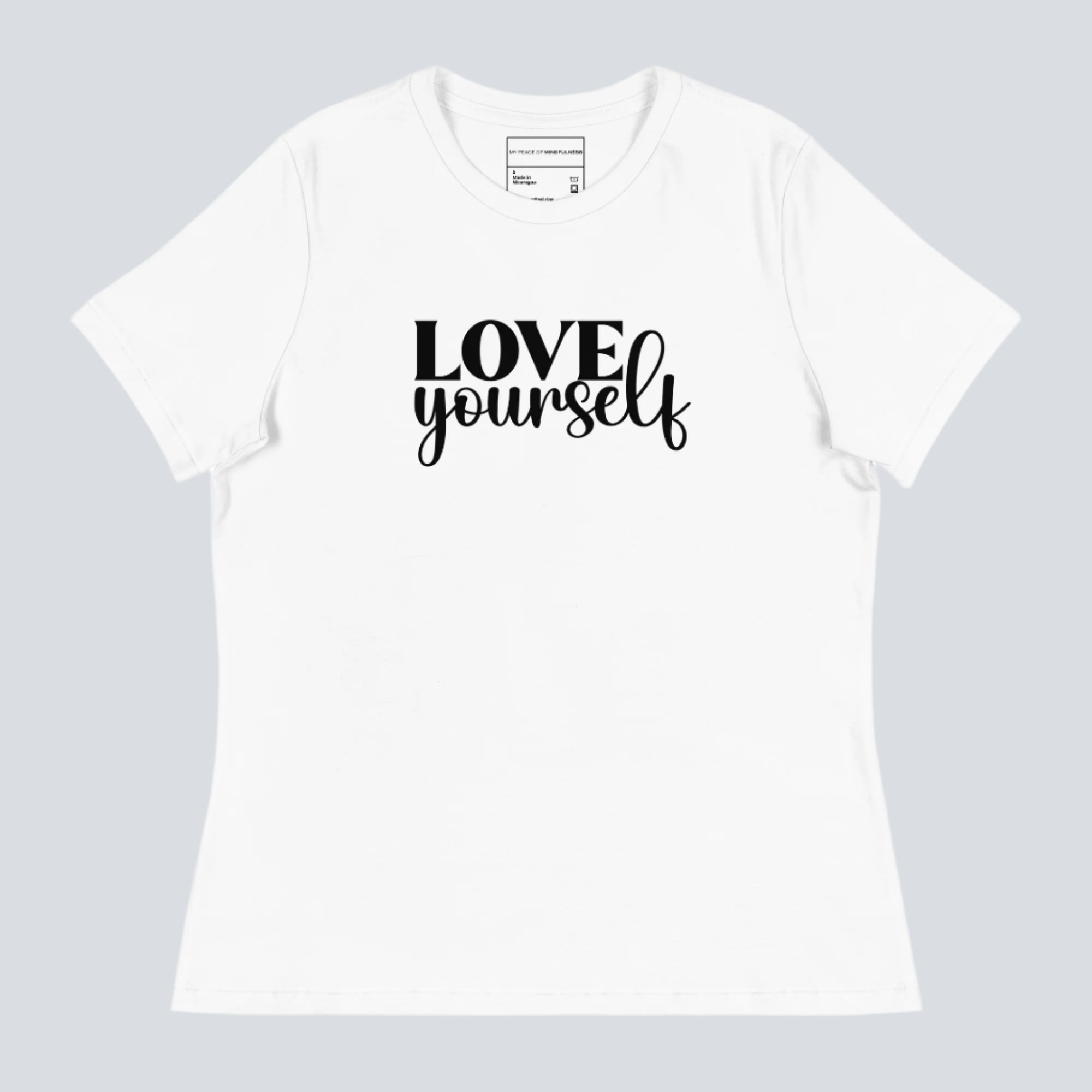  Love Yourself Women's T-Shirt white