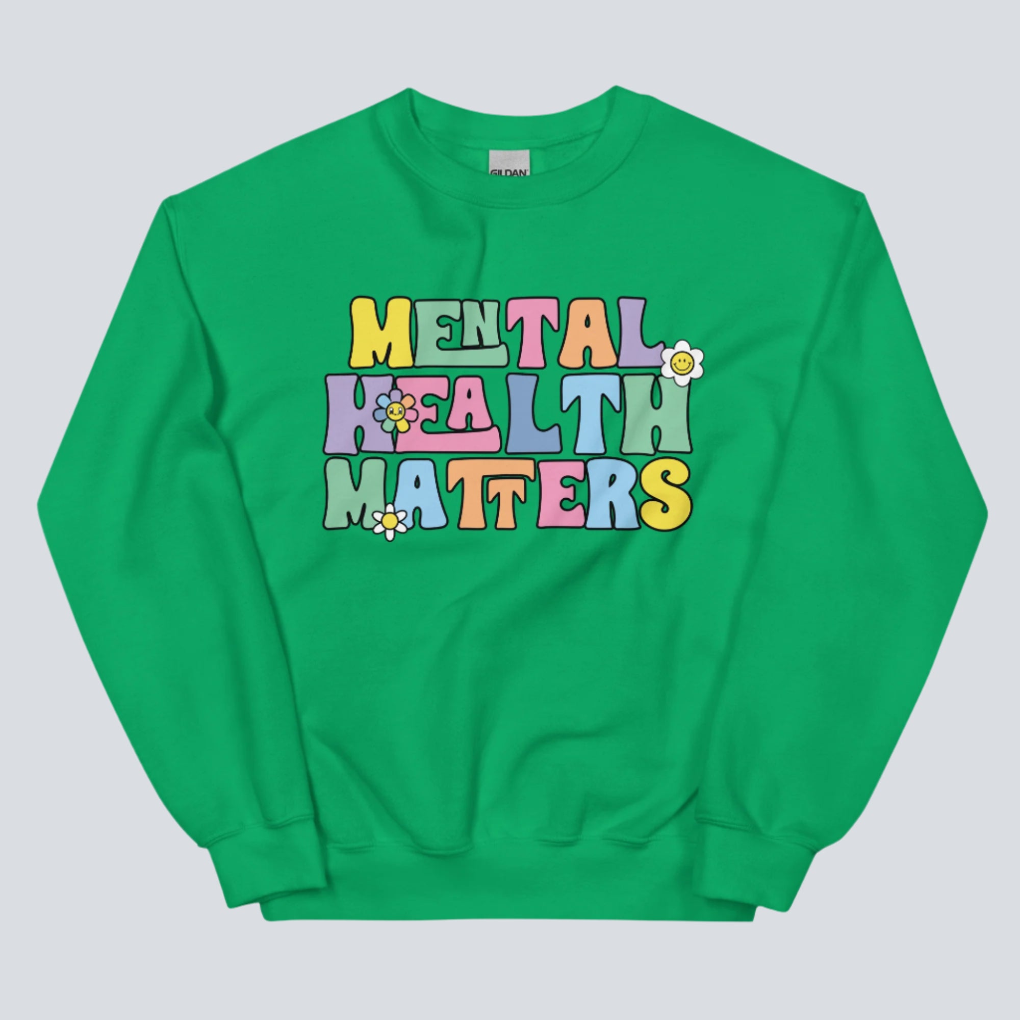 Mental Health Matters Unisex Sweatshirt irish green