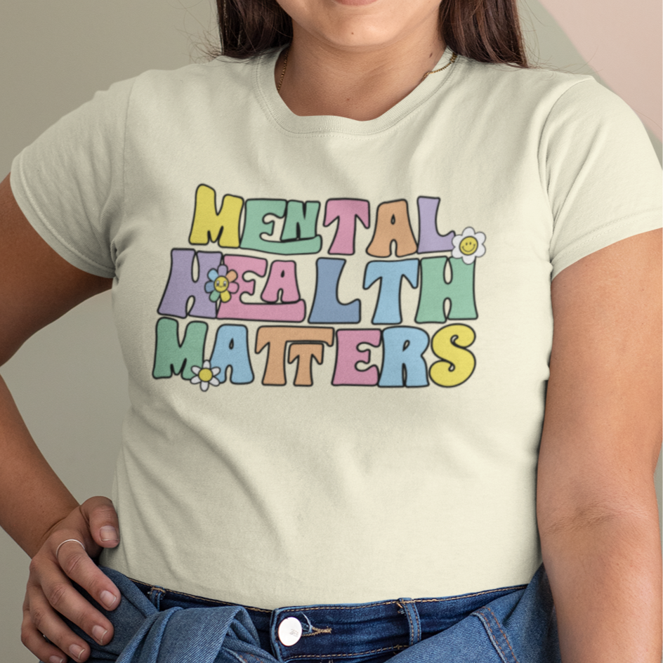 Mental Health Matters Womens T-Shirt