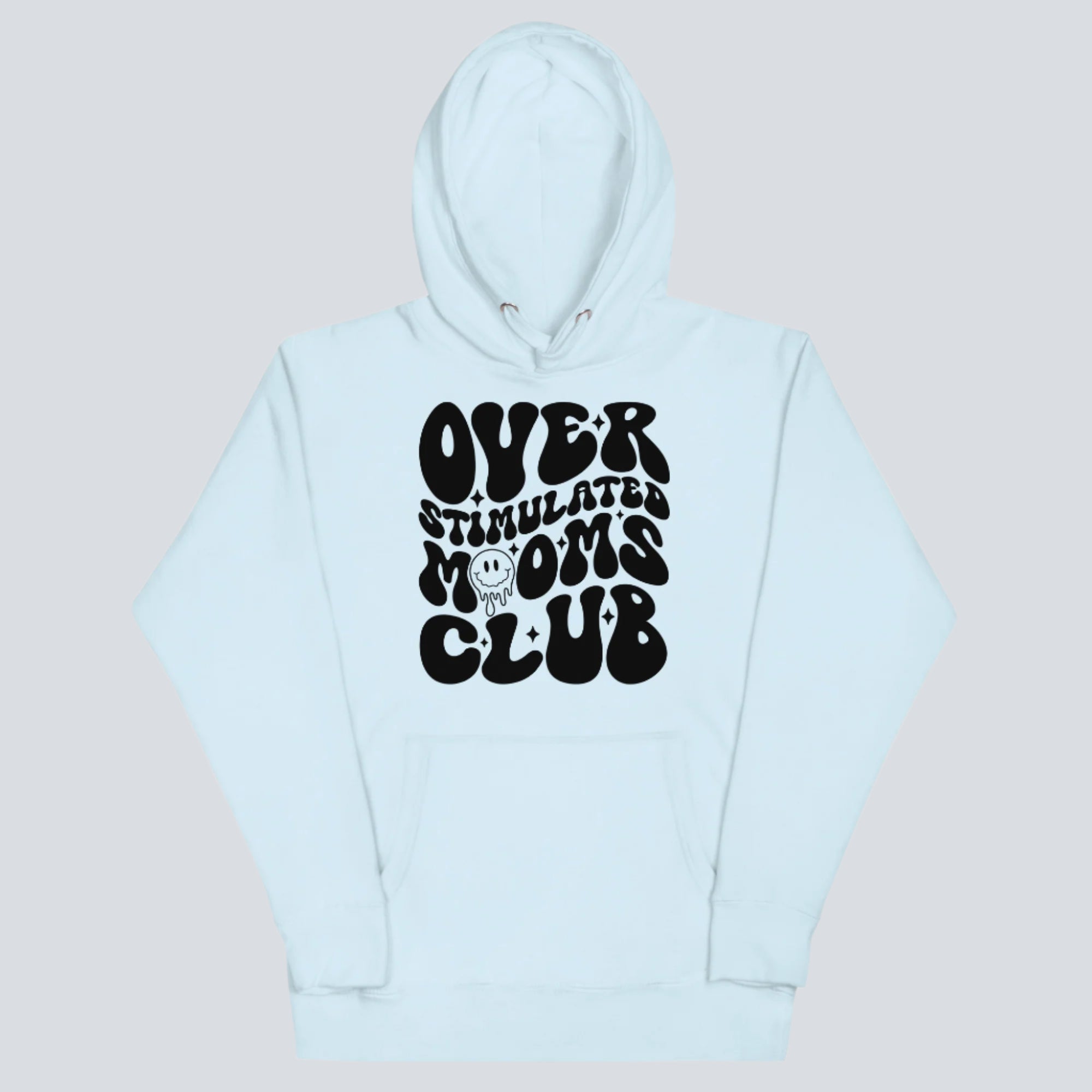 Overstimulated Moms Club Hoodie