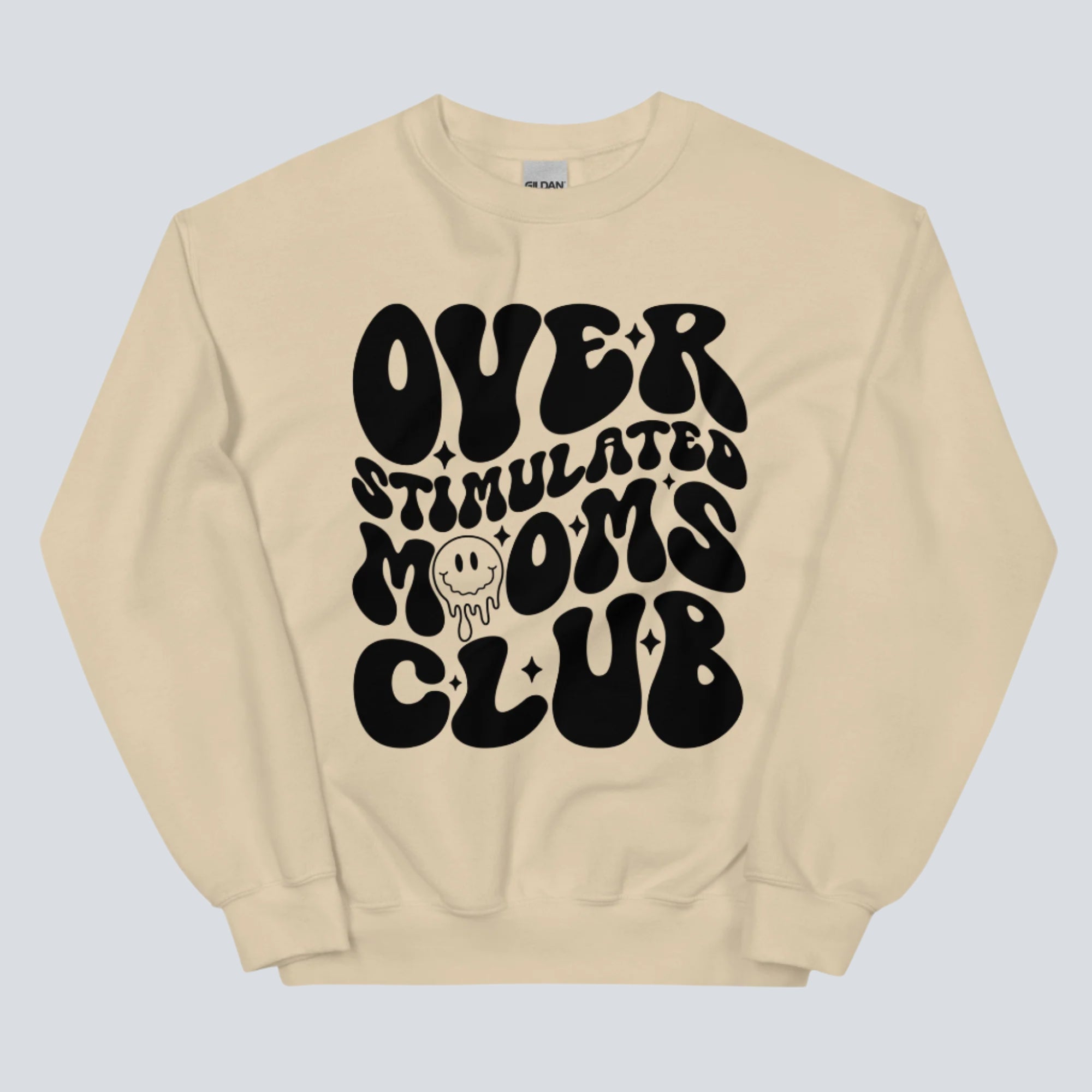 Overstimulated Moms Club Sweatshirt (Sand)