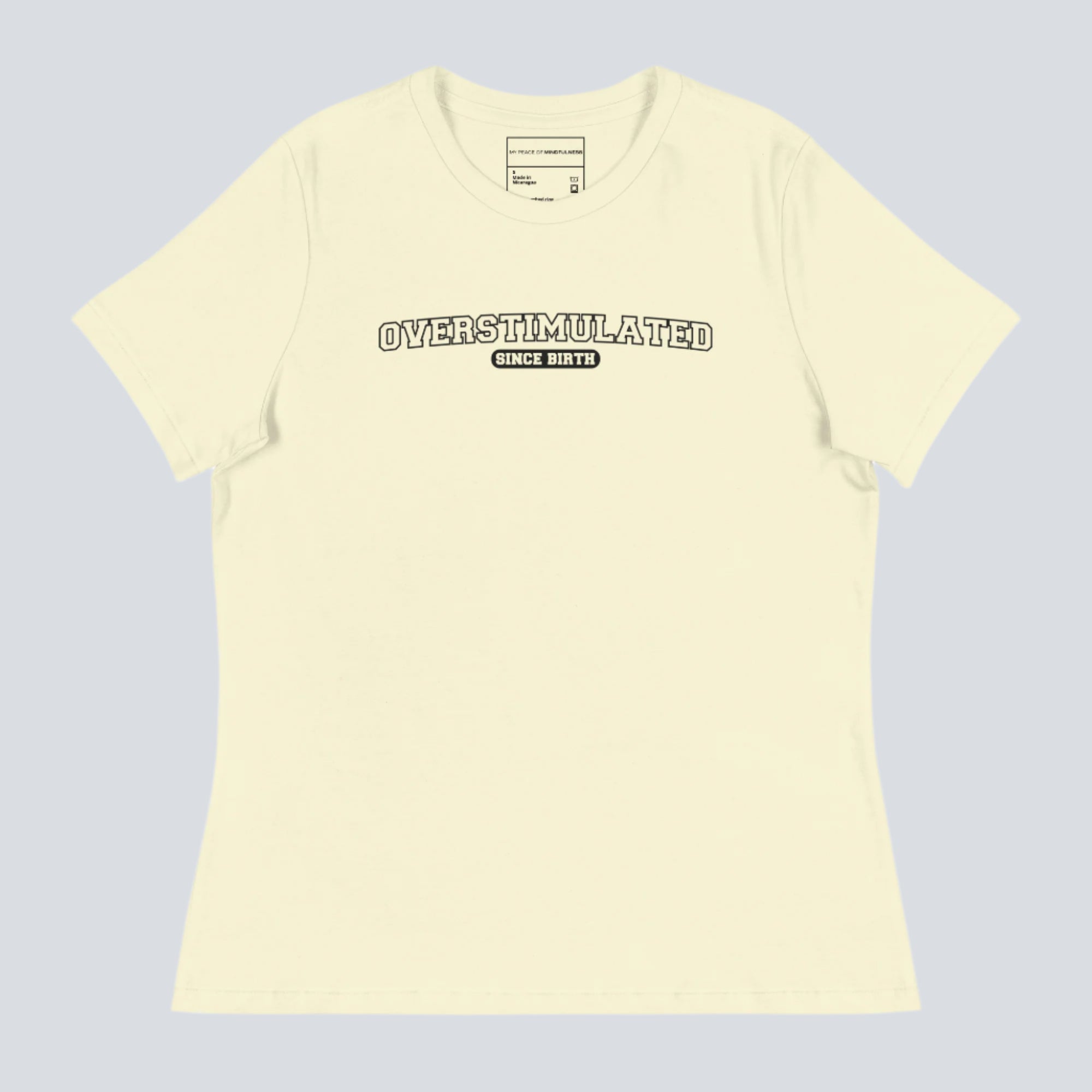 Overstimulated Since Birth T-shirt (Citron)