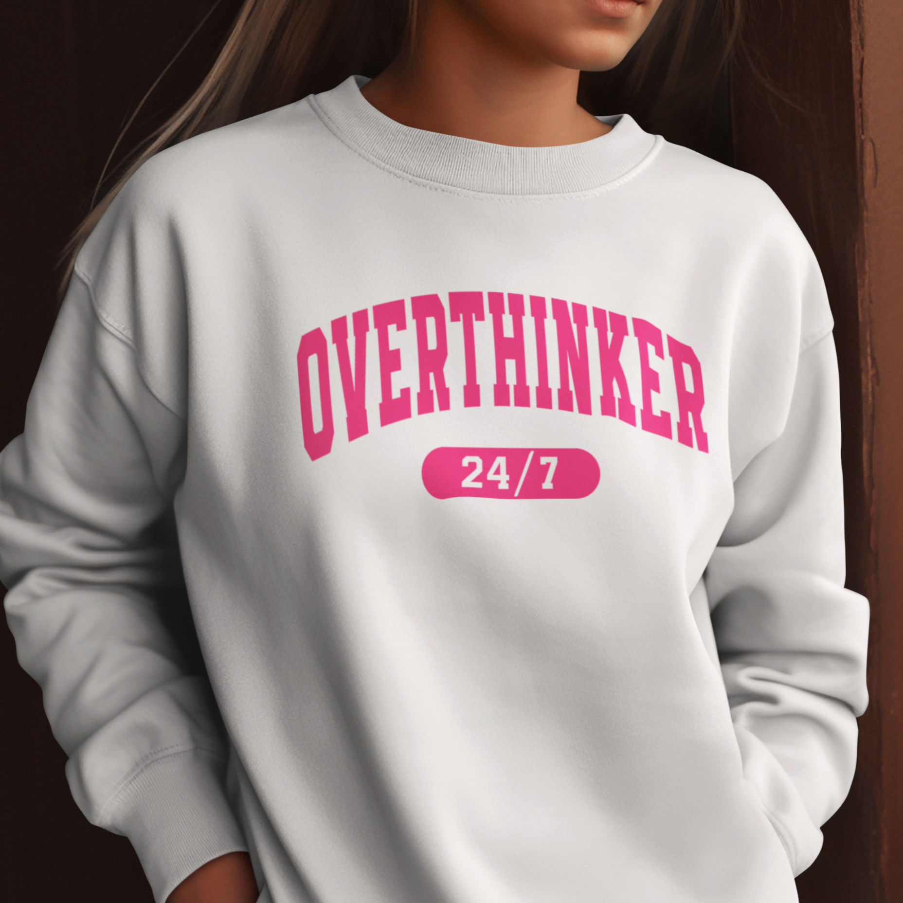 Overthinker 24/7 Sweatshirt