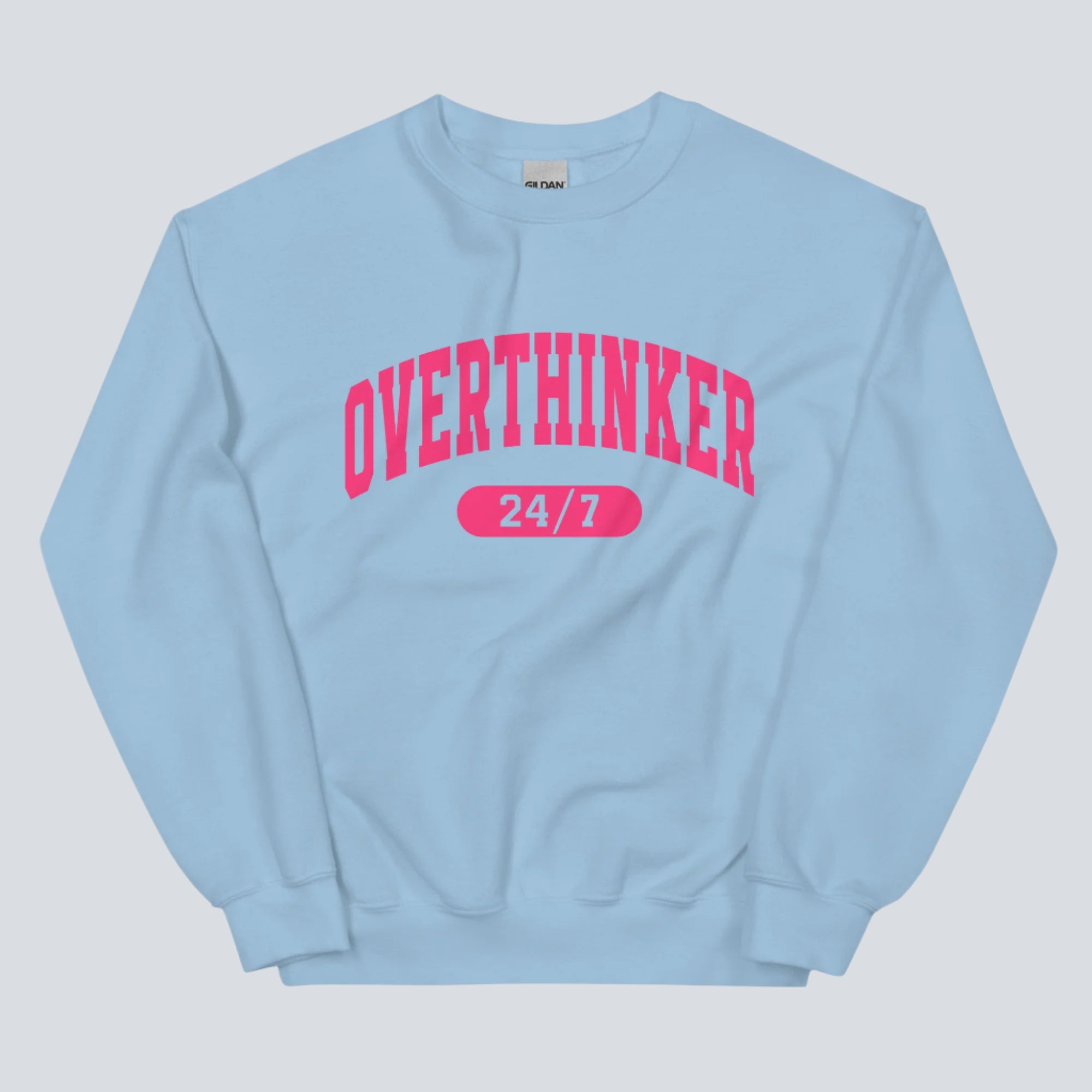 Overthinker 24/7 Sweatshirt light blue