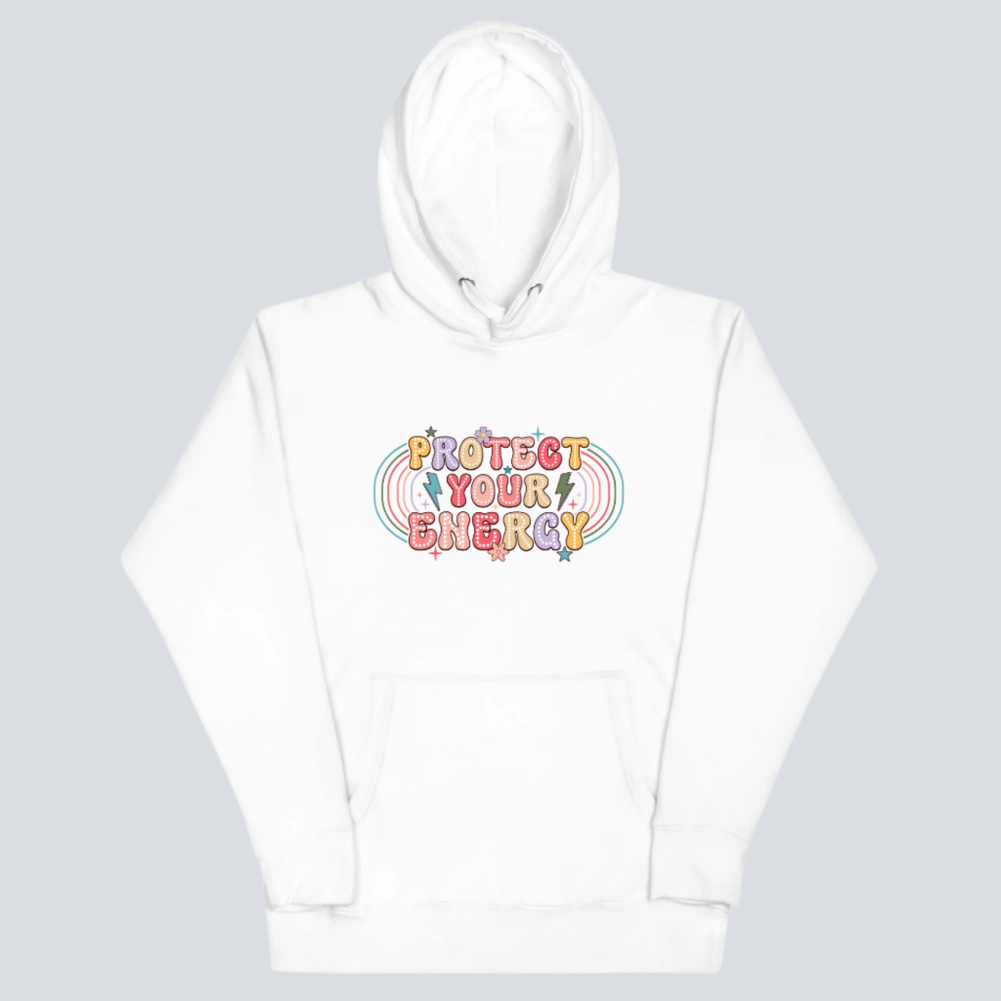 Protect Your Energy Hoodie white
