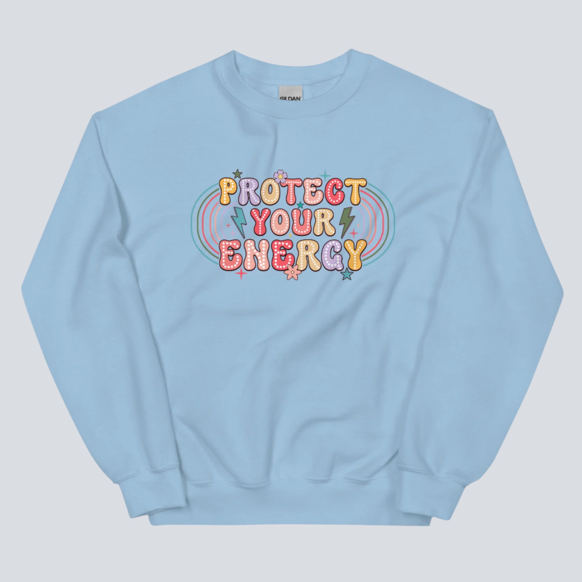 Protect Your Energy Unisex Sweatshirt