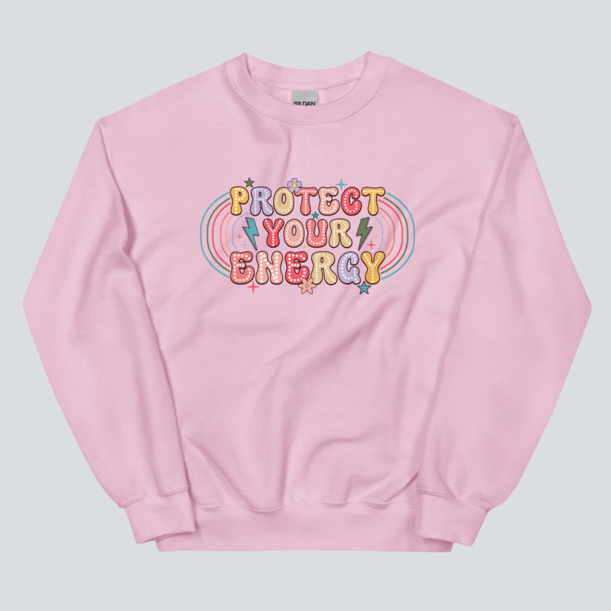Protect Your Energy Sweatshirt light pink