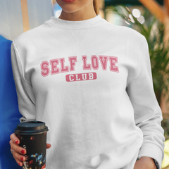 Self Love Club Sweatshirt