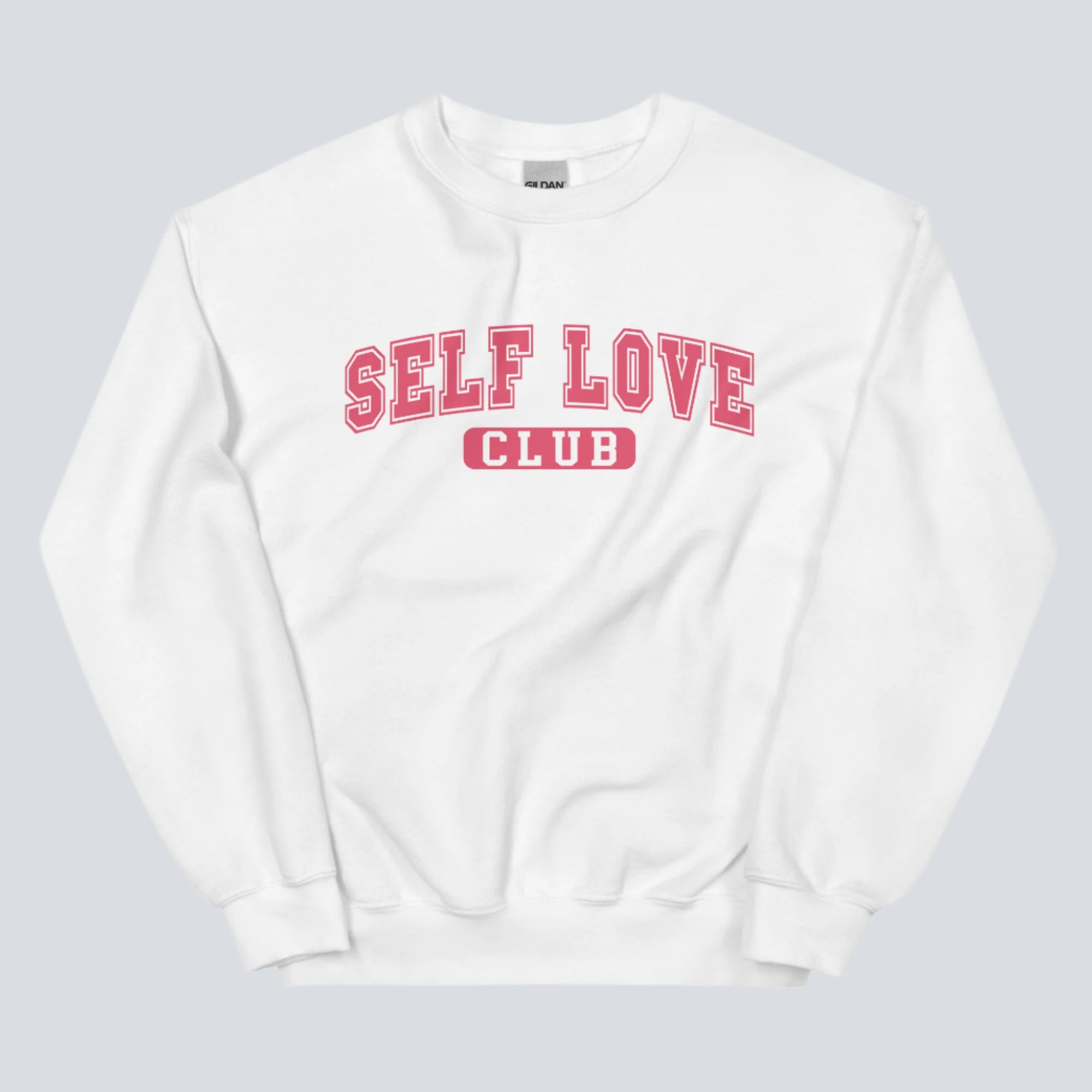 Self Love Club Sweatshirt