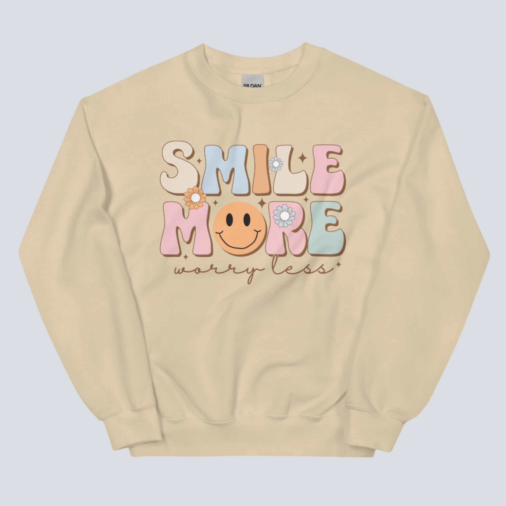 Smile More Worry Less Unisex Sweatshirt sand